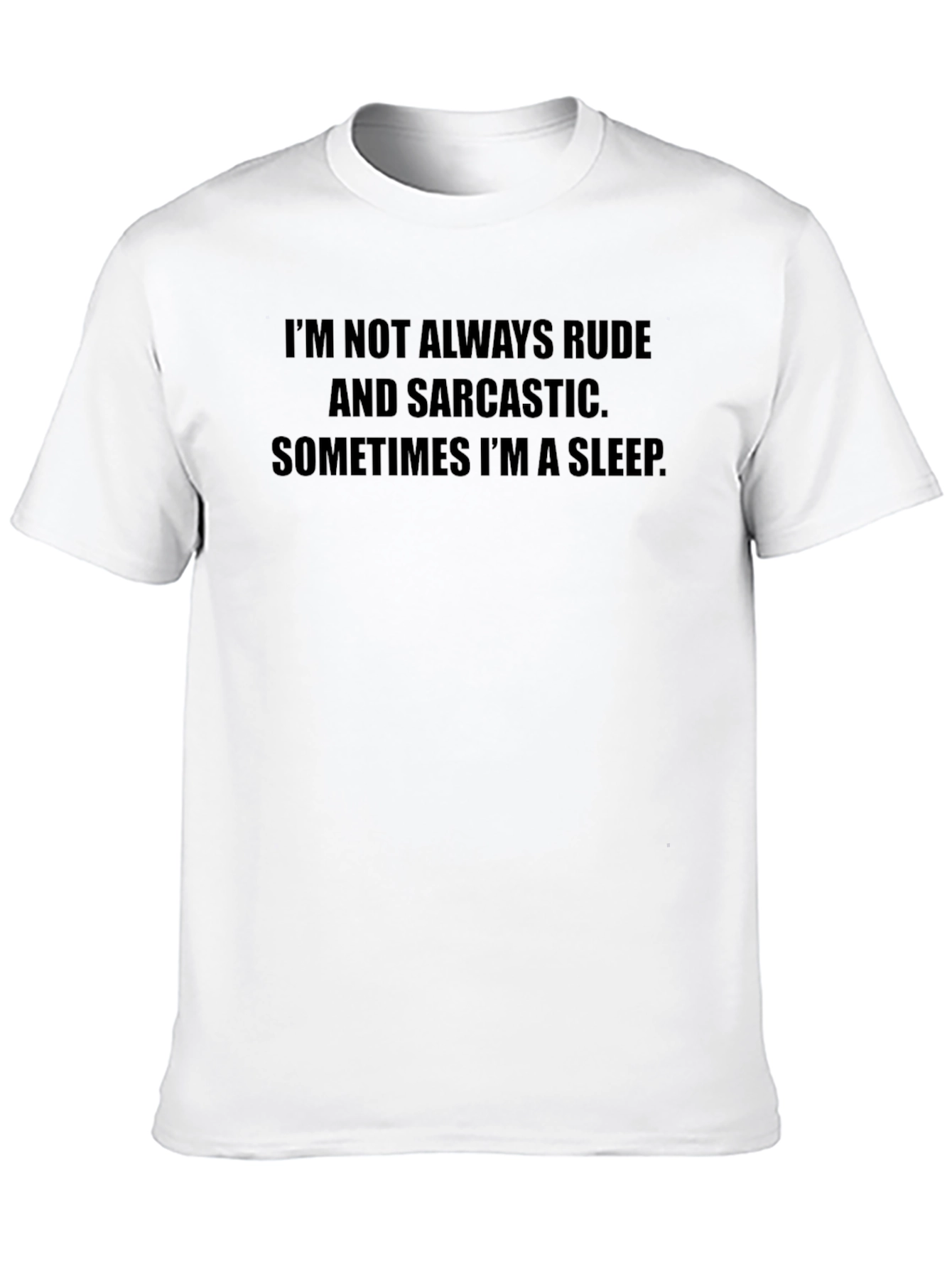 Sarcastic Sleep T-Shirt - Funny Graphic Tee