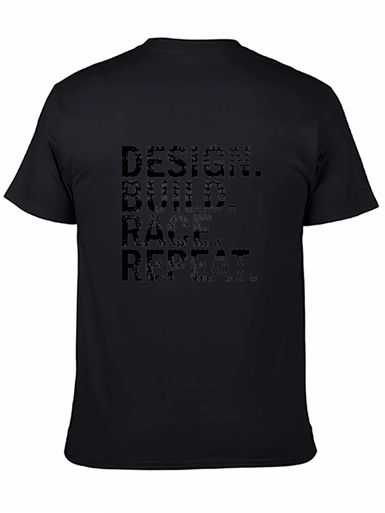 Design Build Race Repeat Black T-Shirt