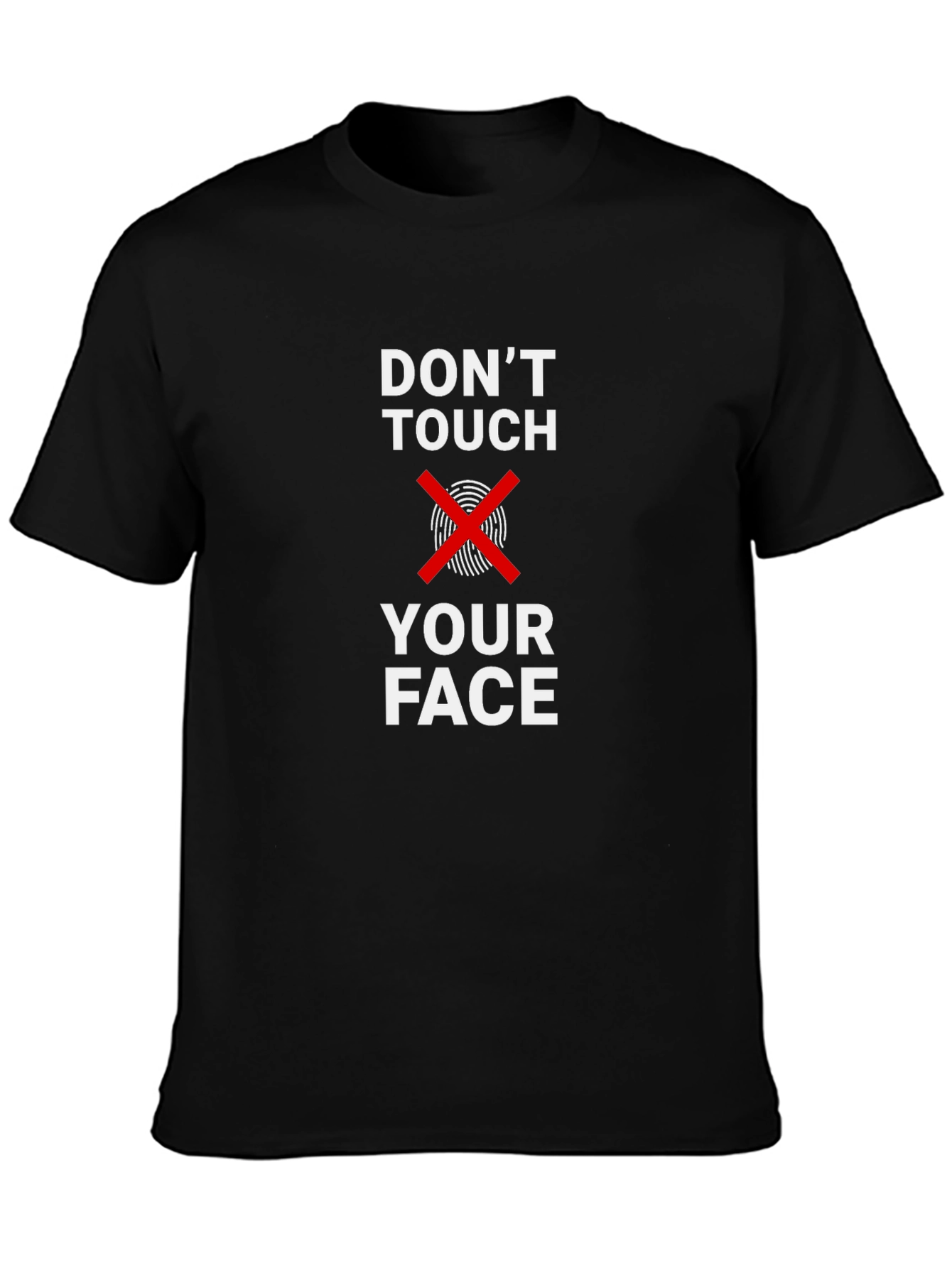 Dont Touch Your Face Graphic Tee