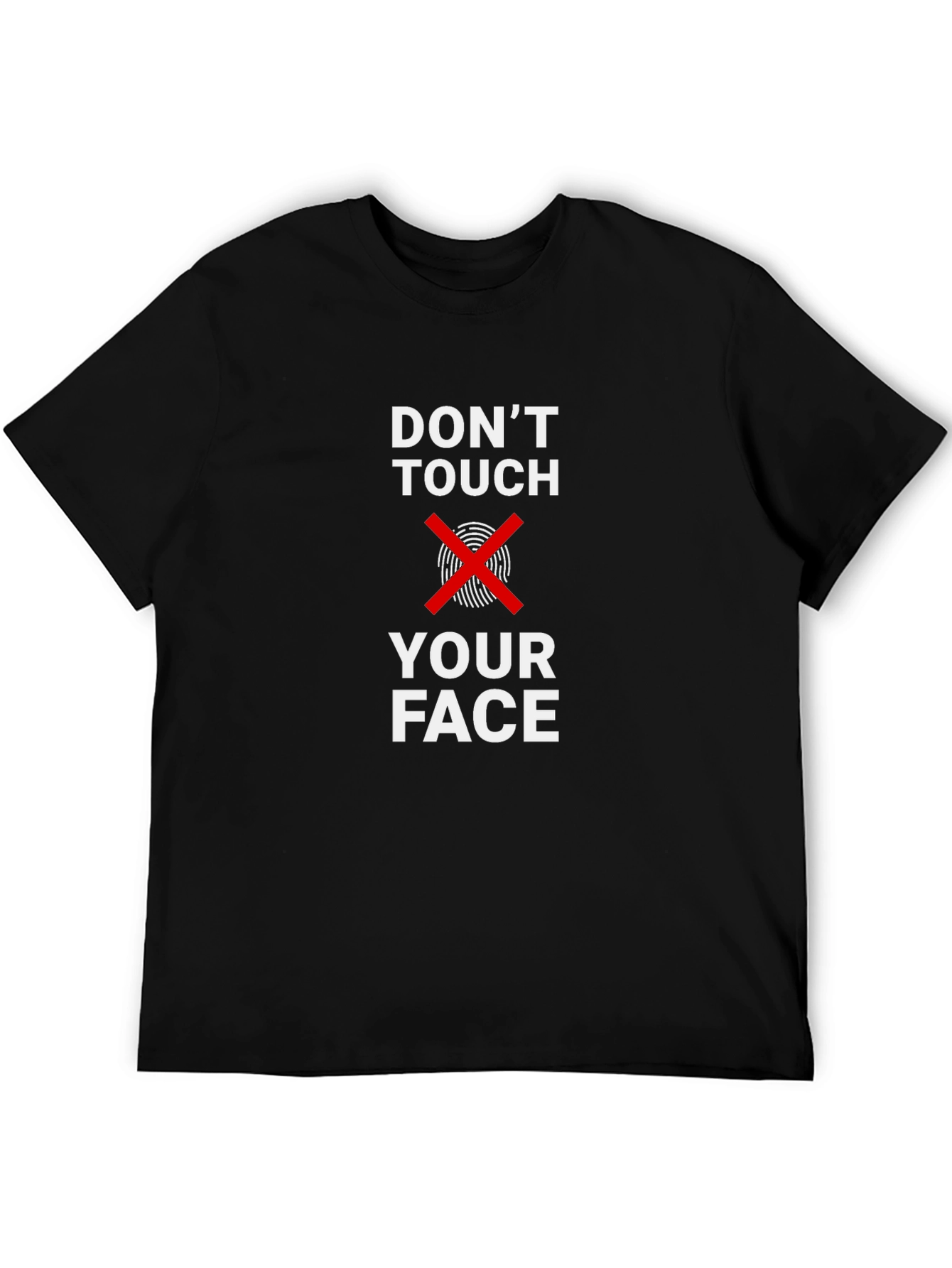 Dont Touch Your Face Graphic Tee