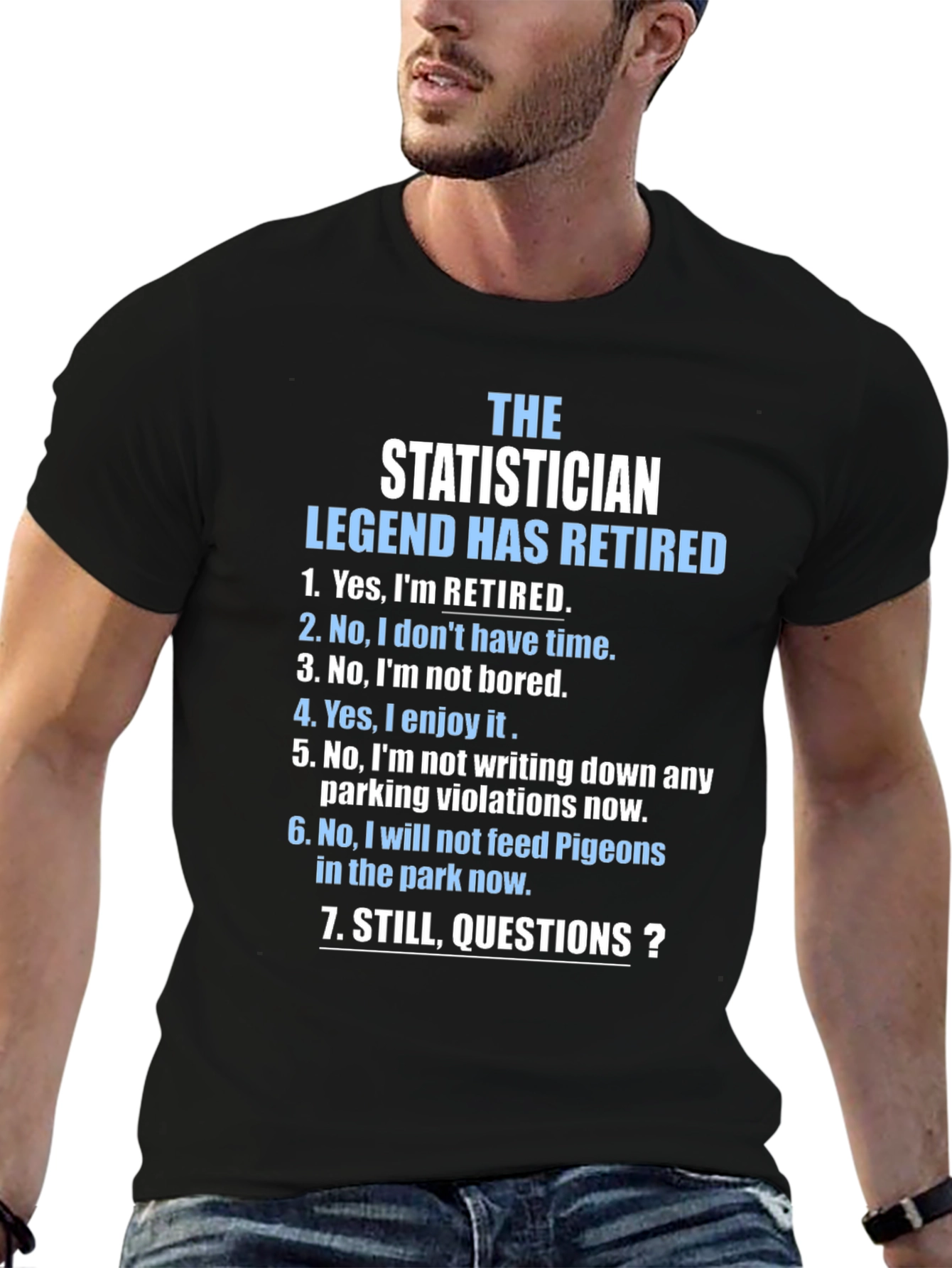 Retired Statistician Legend T-Shirt