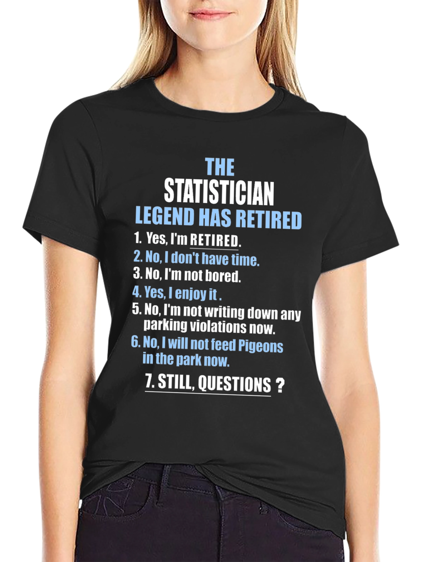Retired Statistician Legend T-Shirt