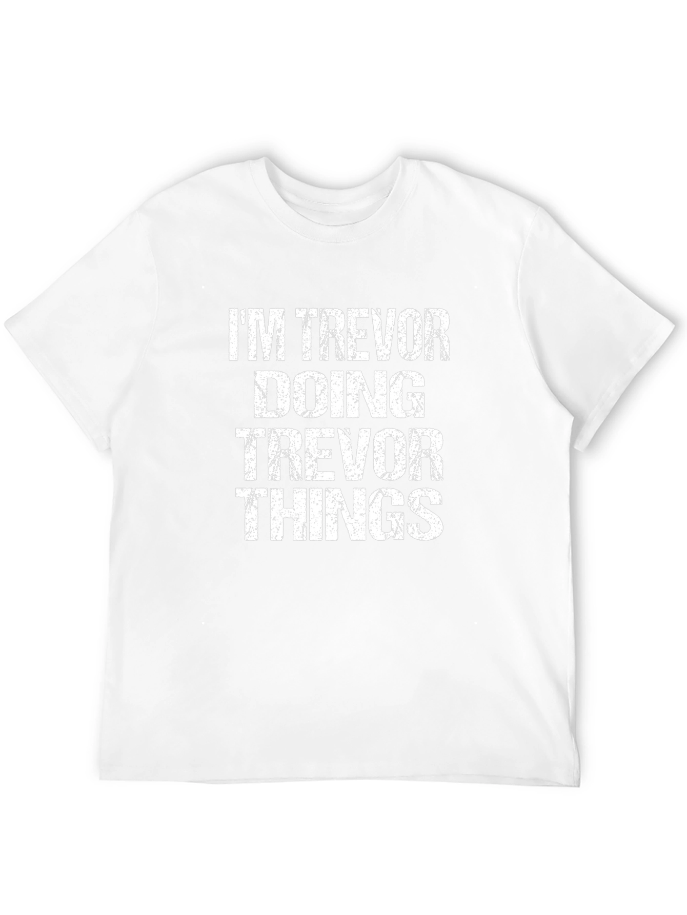 Im Trevor Doing Trevor Things Black T-Shirt