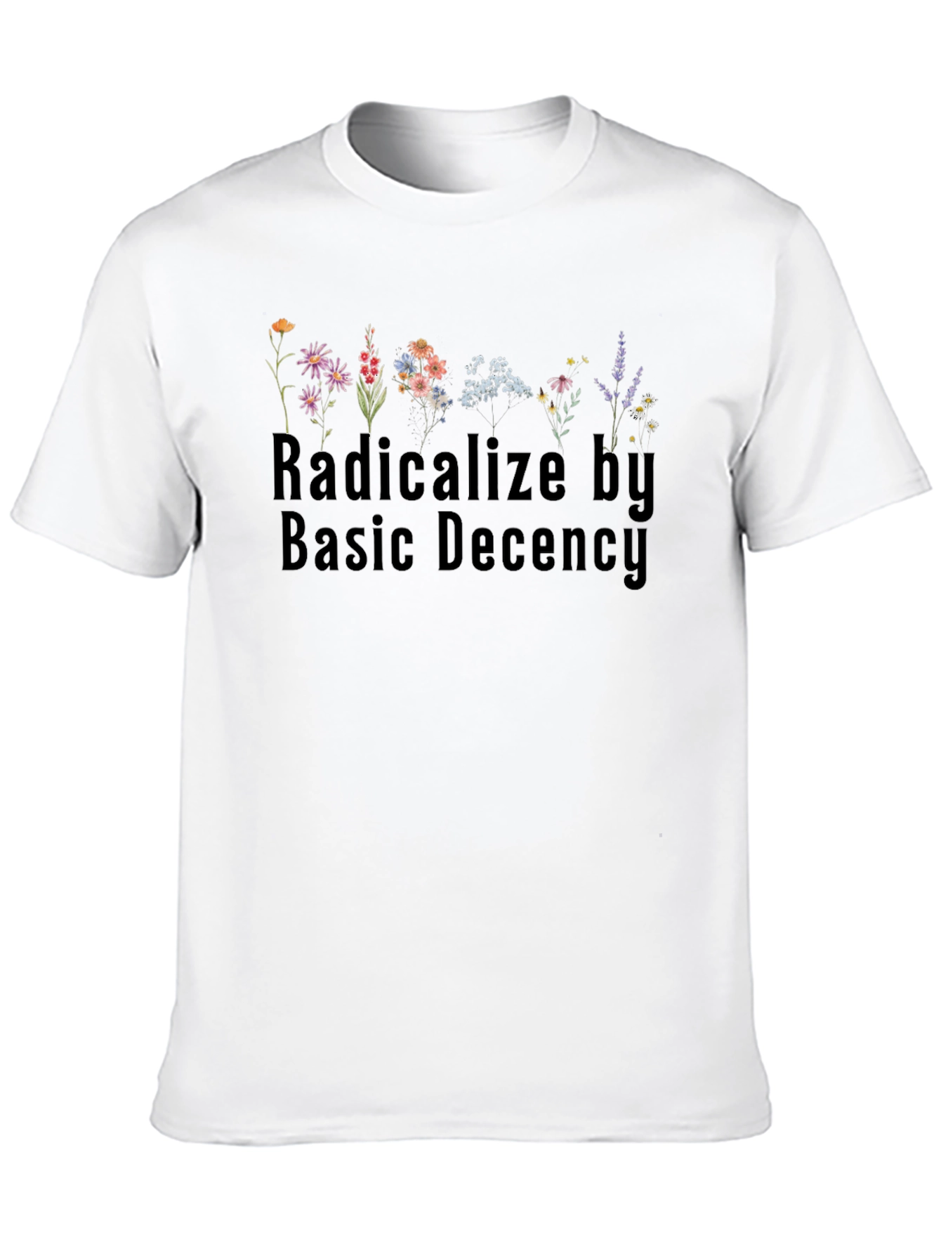 Radicalize By Basic Decency Floral Graphic T-Shirt