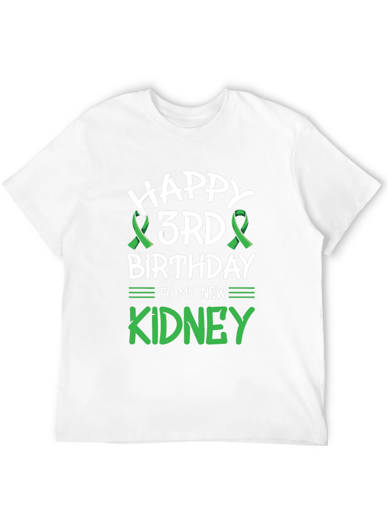 Happy 3rd Birthday New Kidney T-Shirt
