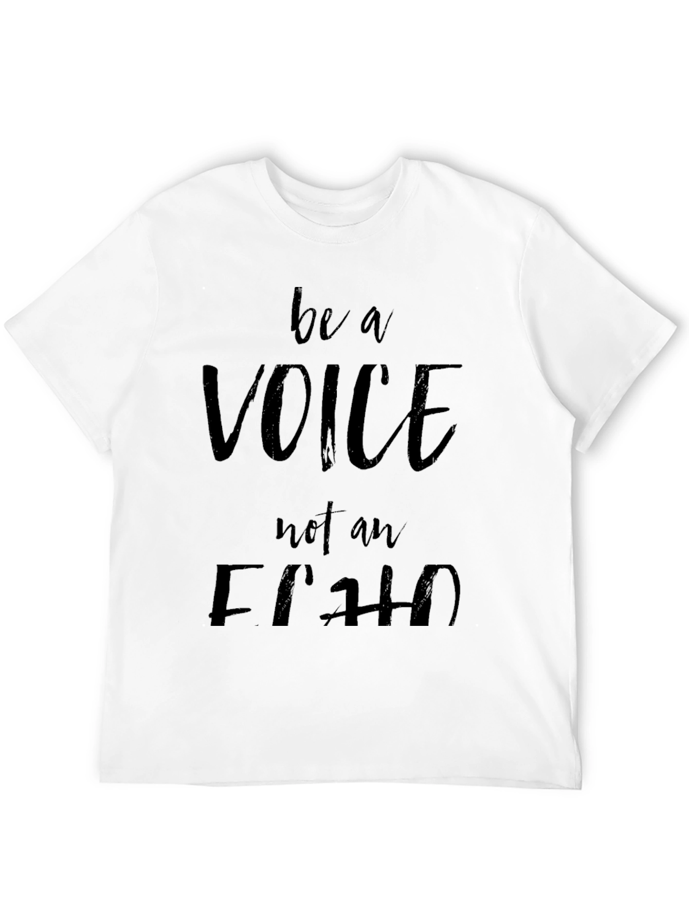 Be a Voice T-Shirt - Black Inspirational Tee