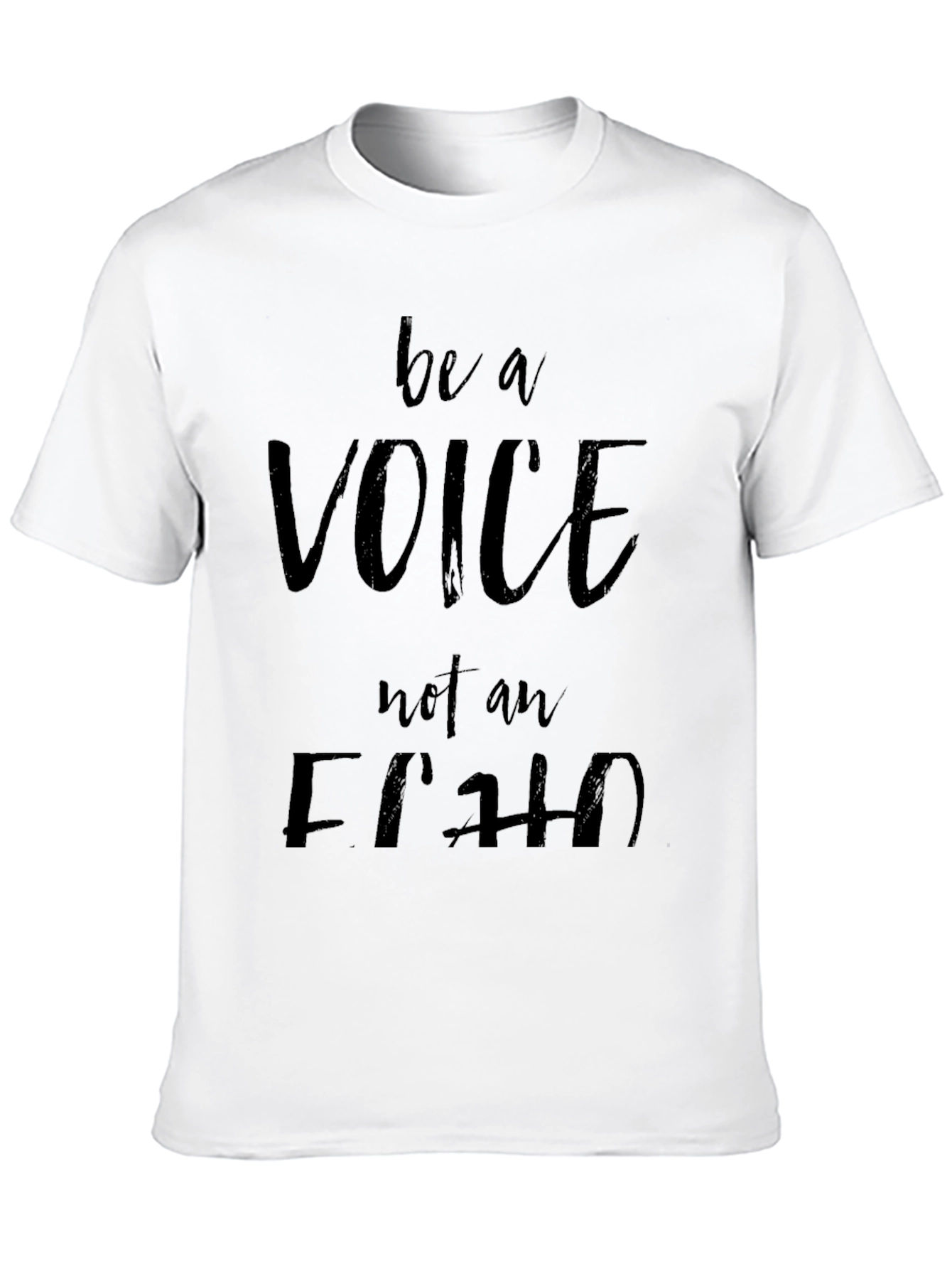 Be a Voice T-Shirt - Black Inspirational Tee