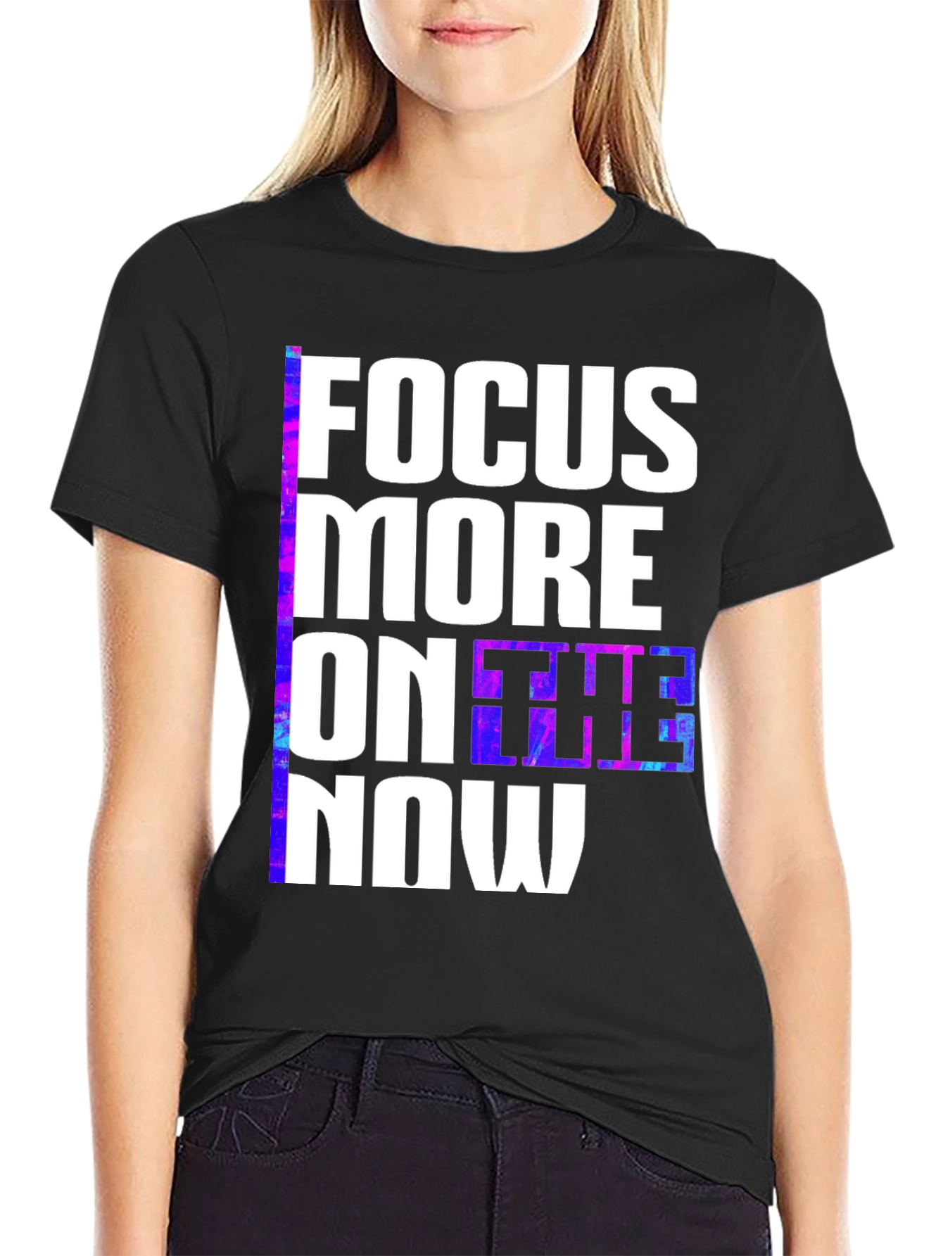 Focus On The Now T-Shirt