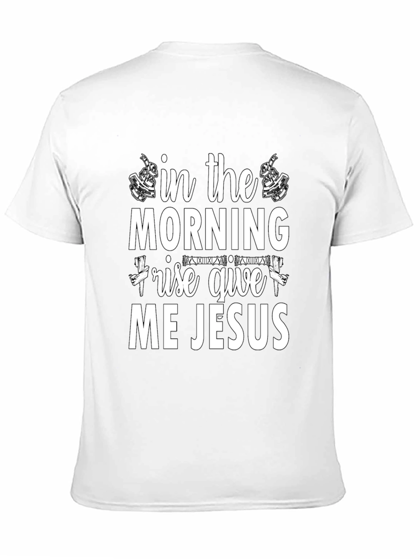 In The Morning Give Me Jesus T-Shirt