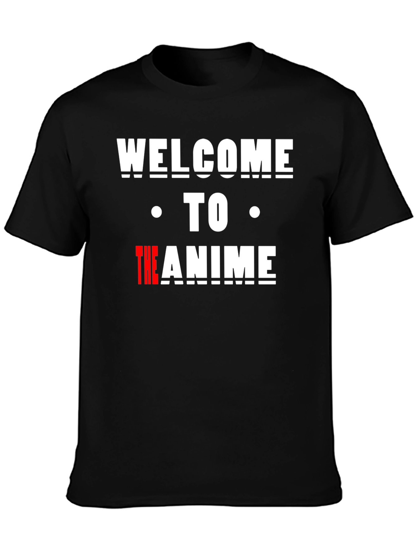 Welcome to the Anime T-Shirt - Black Cotton Tee