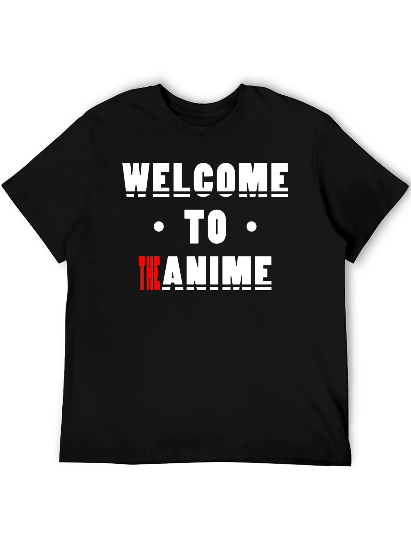 Welcome to the Anime T-Shirt - Black Cotton Tee