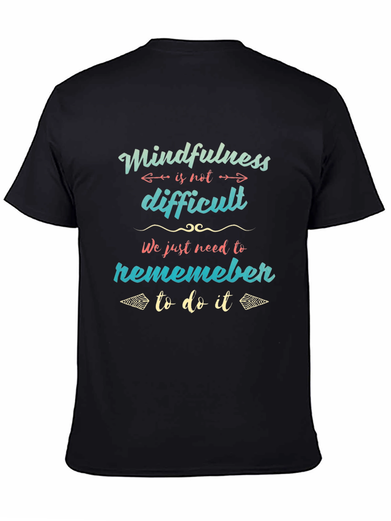 Mindfulness Reminder Graphic Tee - Black