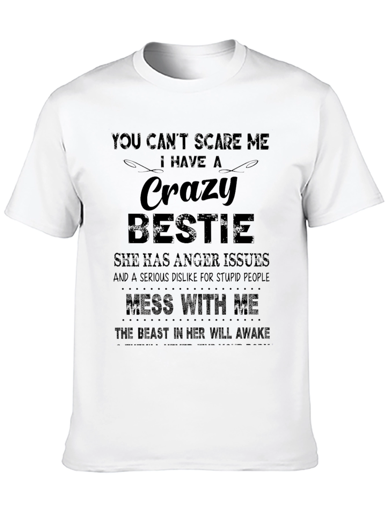 Crazy Bestie Graphic Tee - Novelty T-Shirt