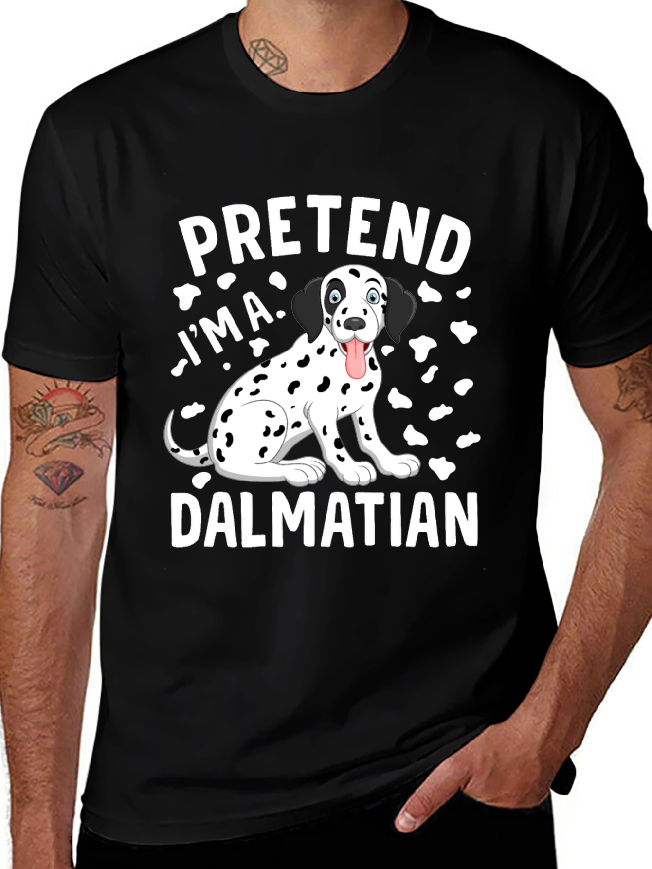 Pretend Im a Dalmatian T-Shirt Funny Dog Tee