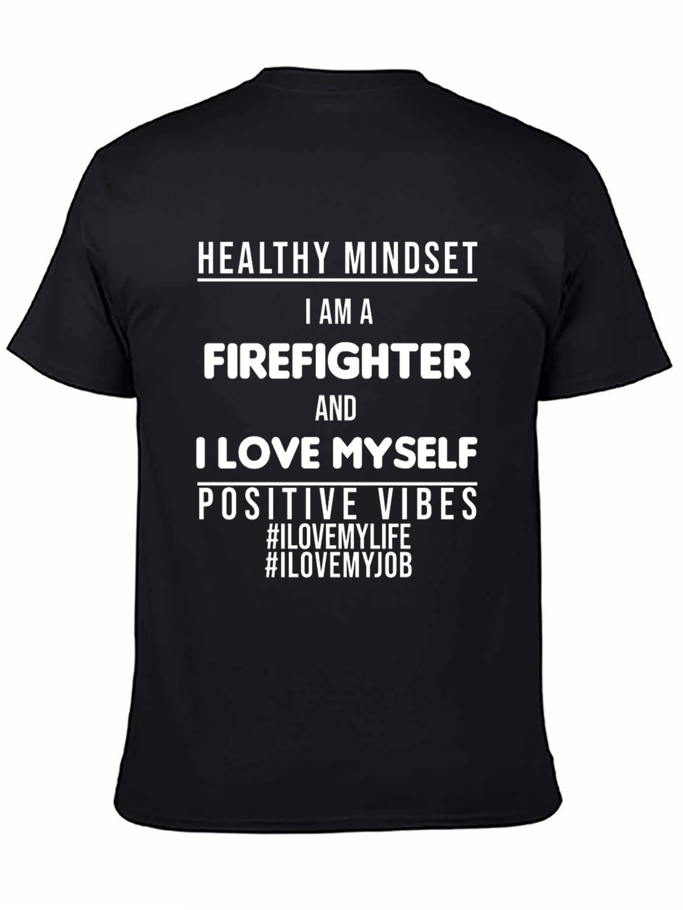Firefighter Pride T-Shirt - Healthy Mindset Positive Vibes
