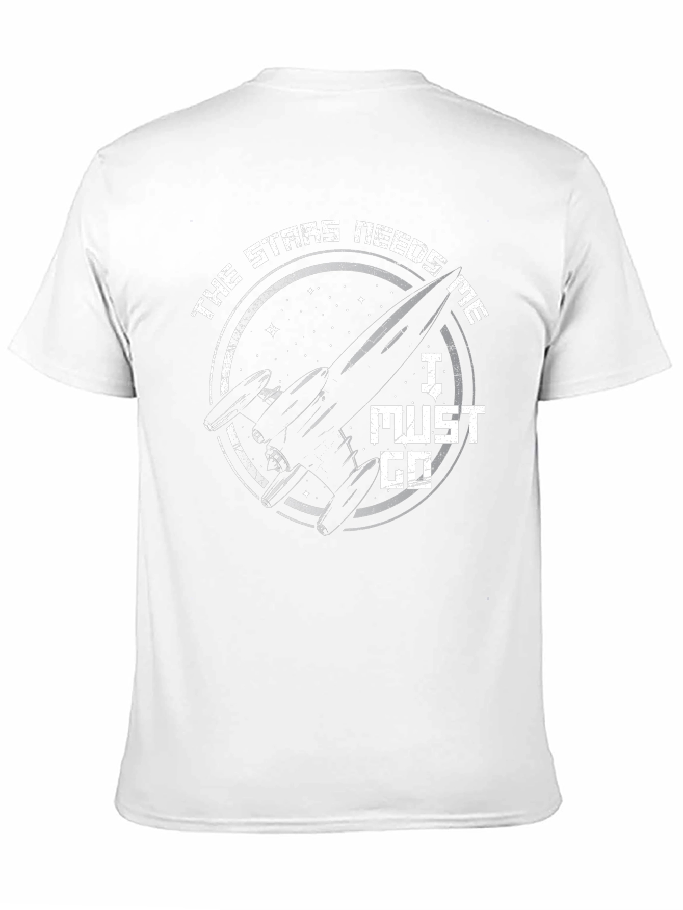 The Stars Need Me T-Shirt - Sci-Fi Space Design