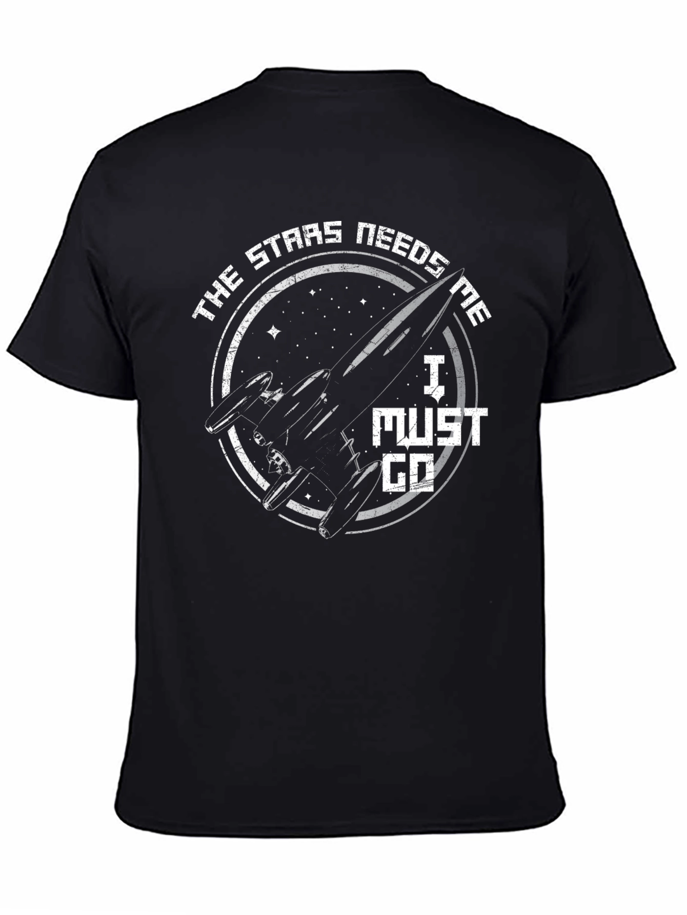 The Stars Need Me T-Shirt - Sci-Fi Space Design