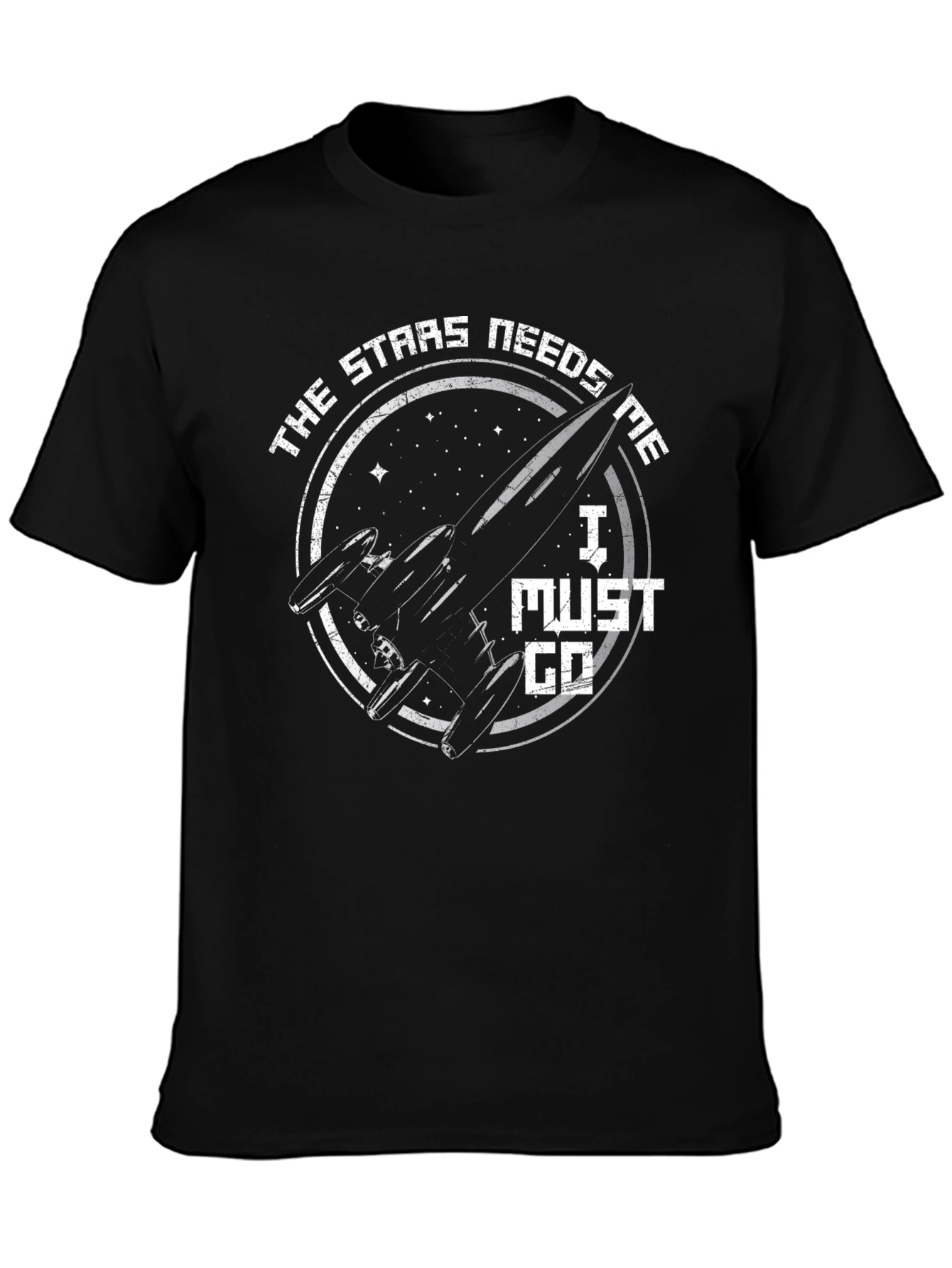 The Stars Need Me T-Shirt - Sci-Fi Space Design