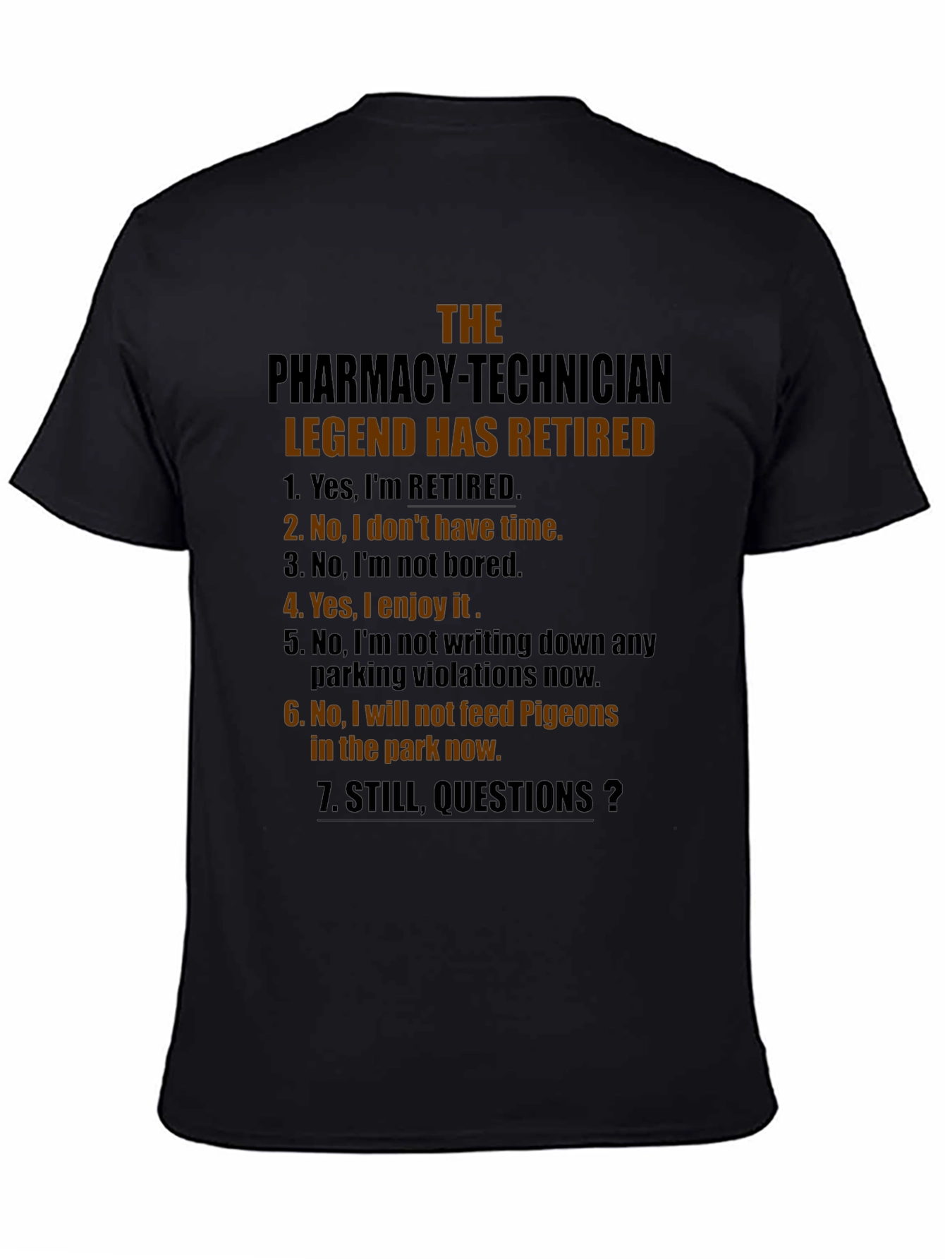 Retired Pharmacy Technician Legend T-Shirt