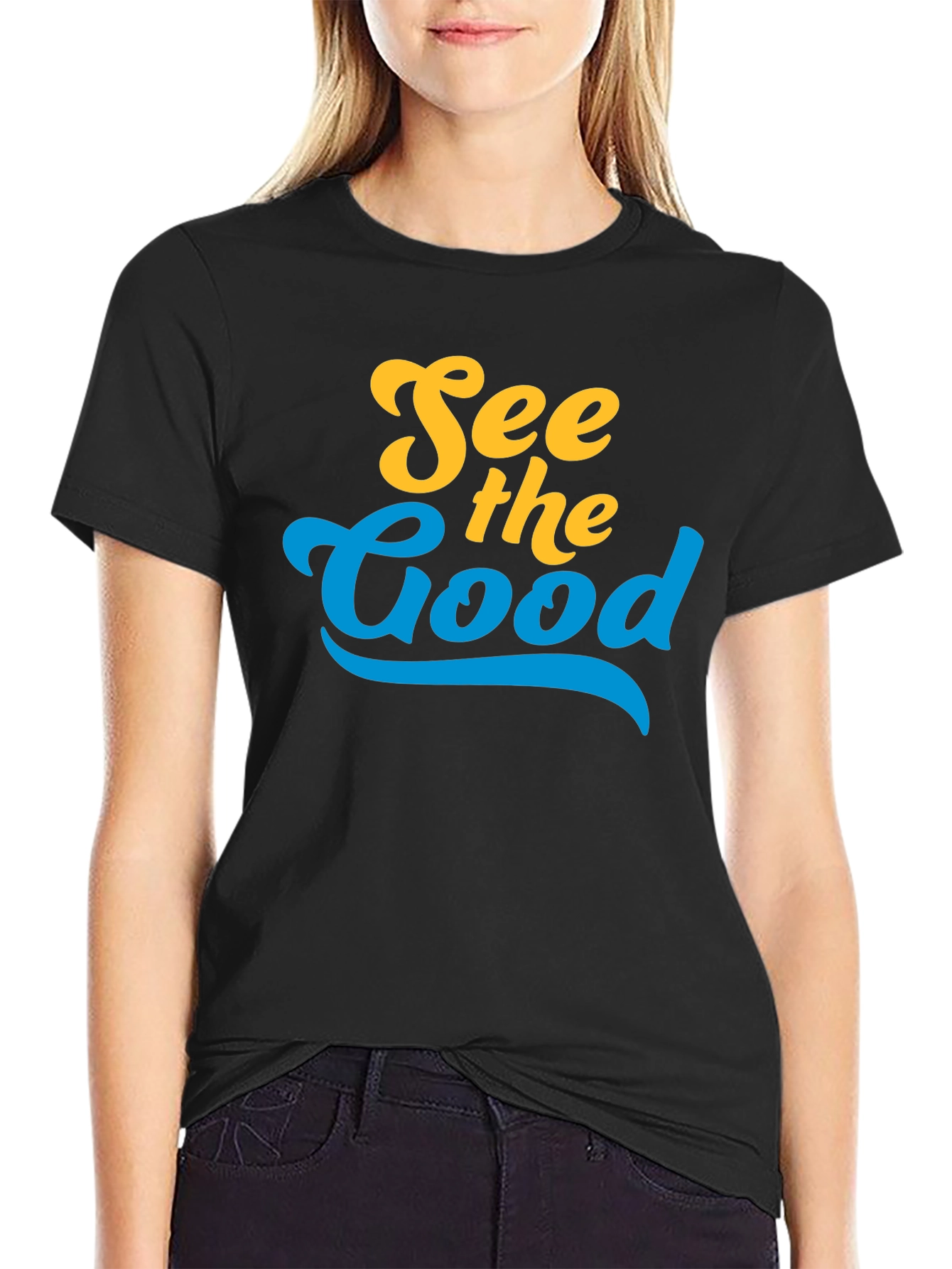 See the Good T-Shirt - Positive Vibes