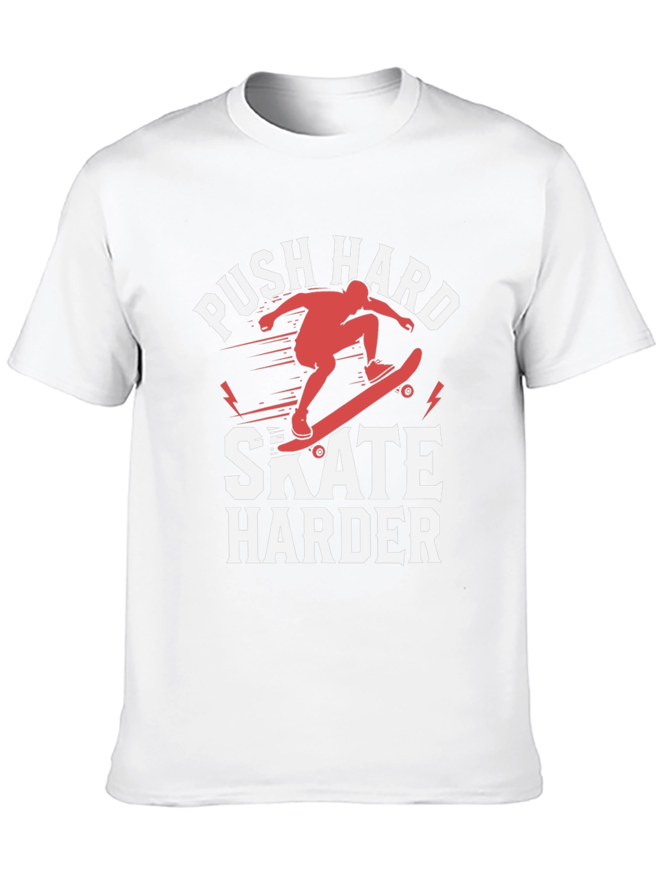 Push Hard Skate Harder Graphic T-Shirt