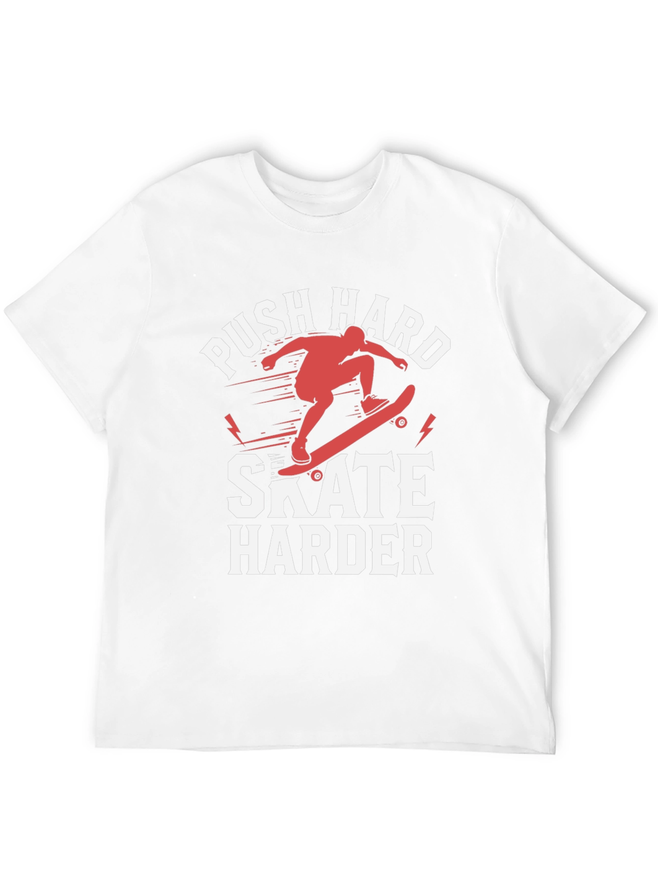 Push Hard Skate Harder Graphic T-Shirt
