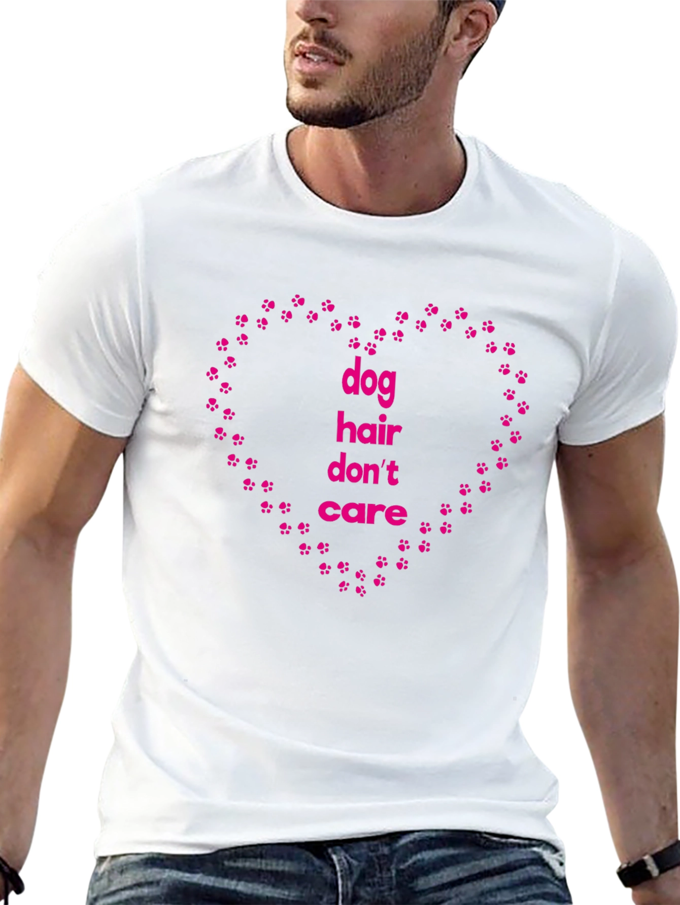 Dog Hair Dont Care T-Shirt