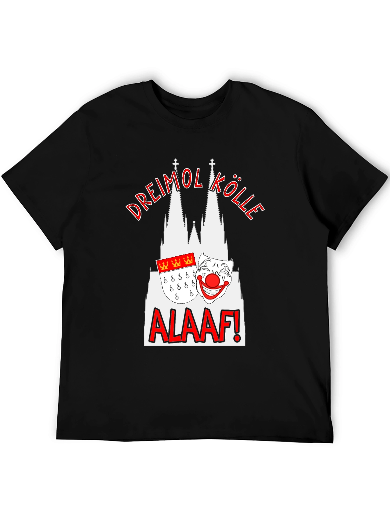 Cologne Carnival T-Shirt - Dreimol Kölle Alaaf!