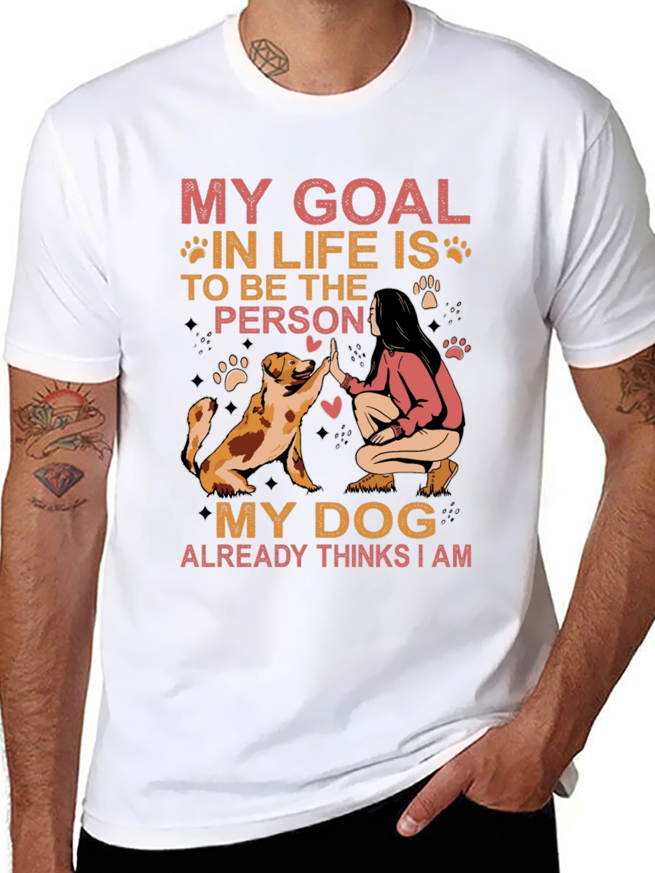 My Dog Thinks I Am T-Shirt