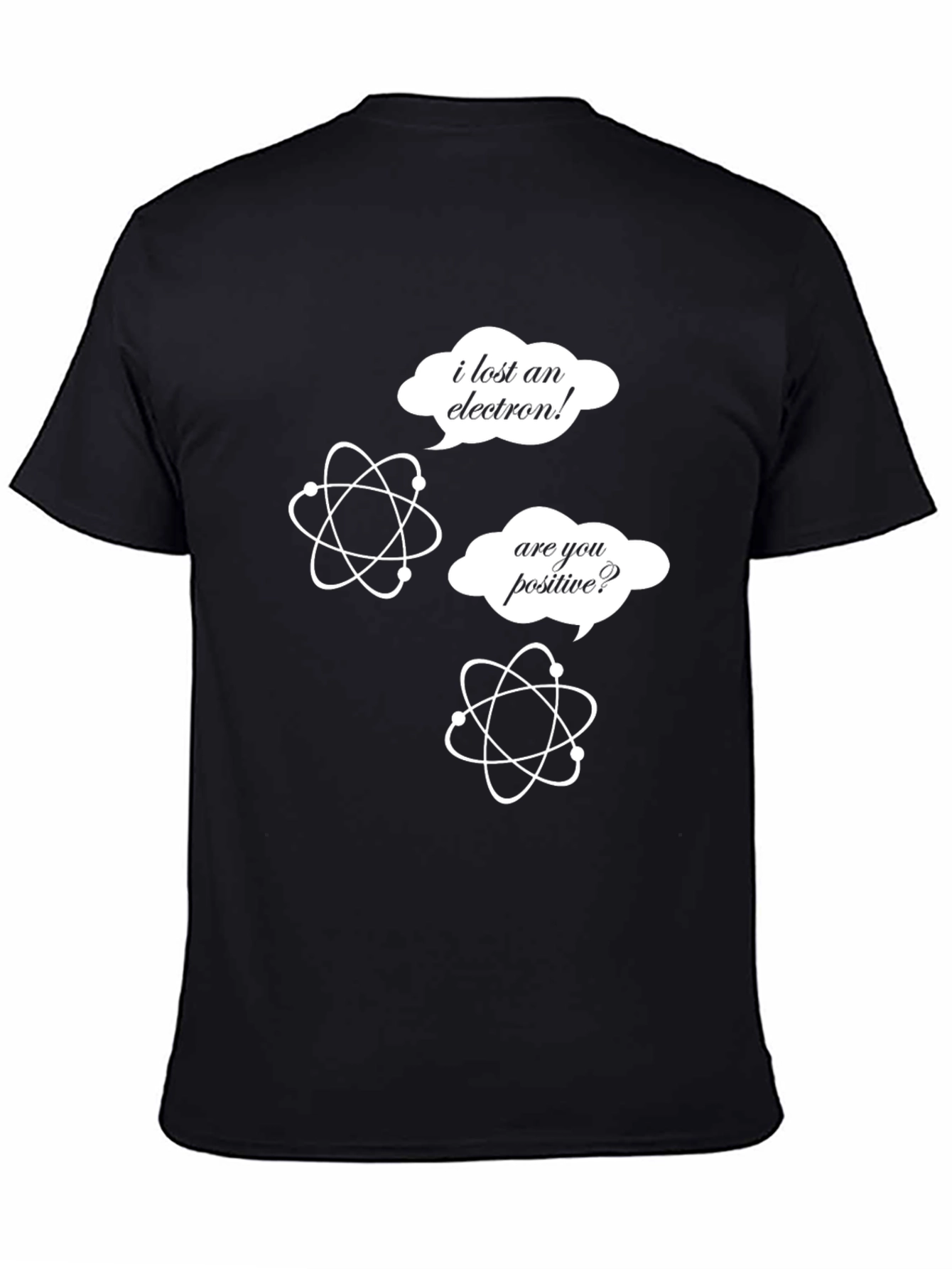 Science Humor T-Shirt - Lost an Electron