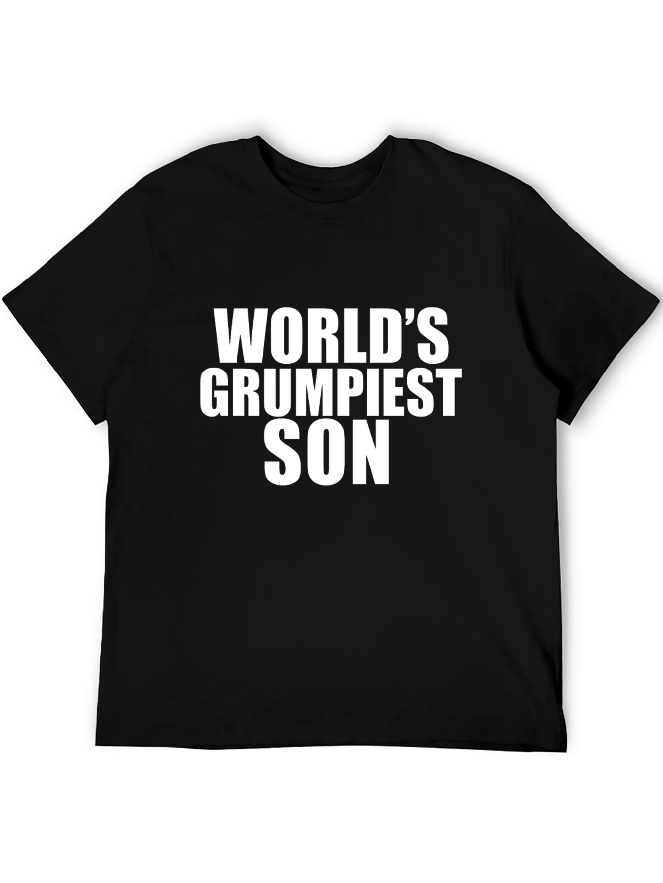 Worlds Grumpiest Son Black T-Shirt Novelty Gift