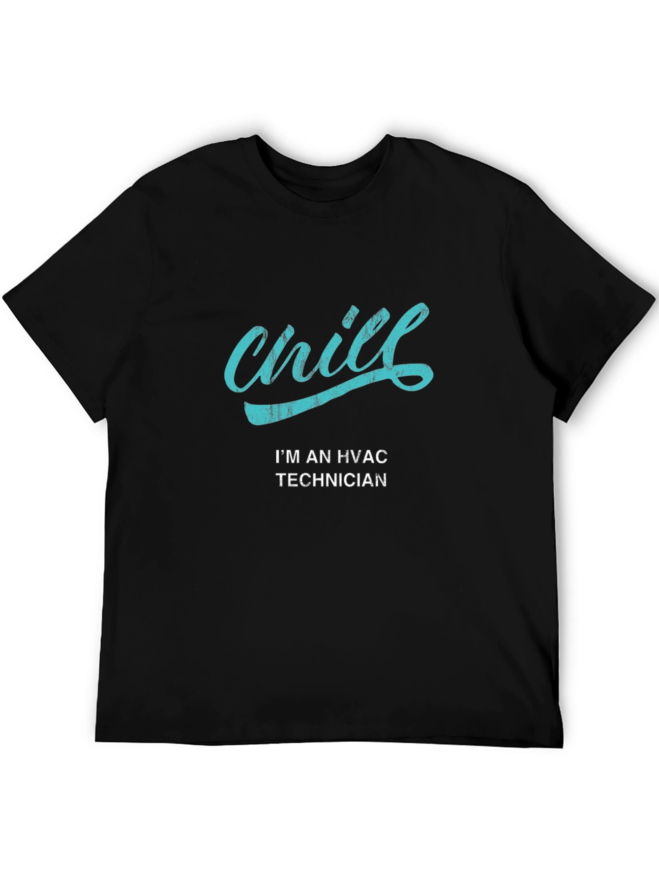 Chill HVAC Technician Black T-Shirt