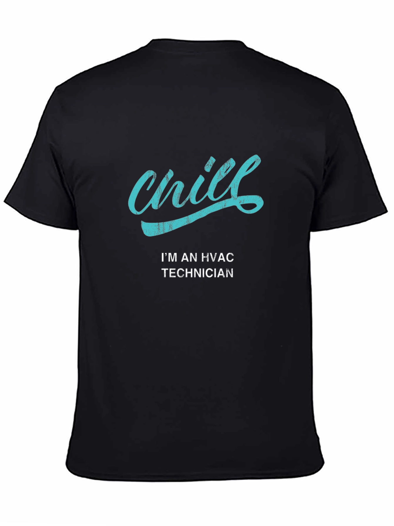 Chill HVAC Technician Black T-Shirt