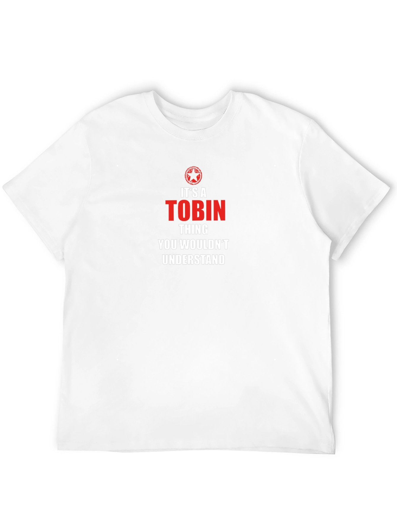 Its a Tobin Thing T-Shirt