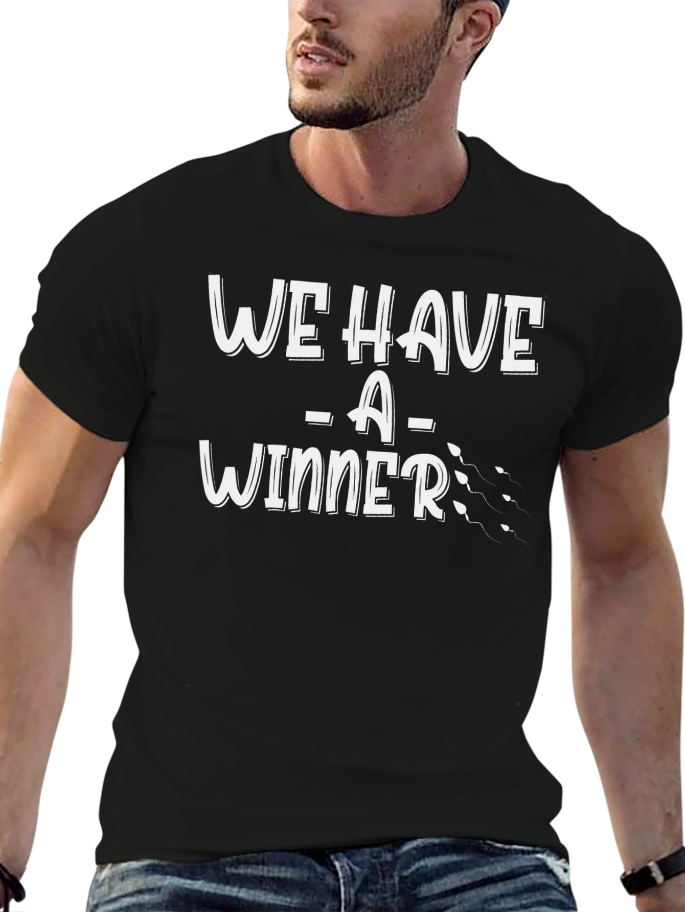 We Have a Winner T-Shirt - Humorous Design