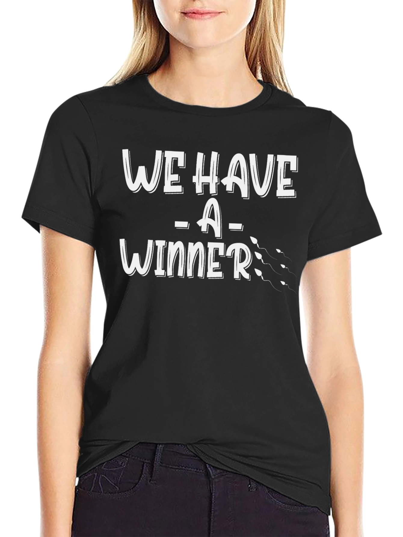 We Have a Winner T-Shirt - Humorous Design