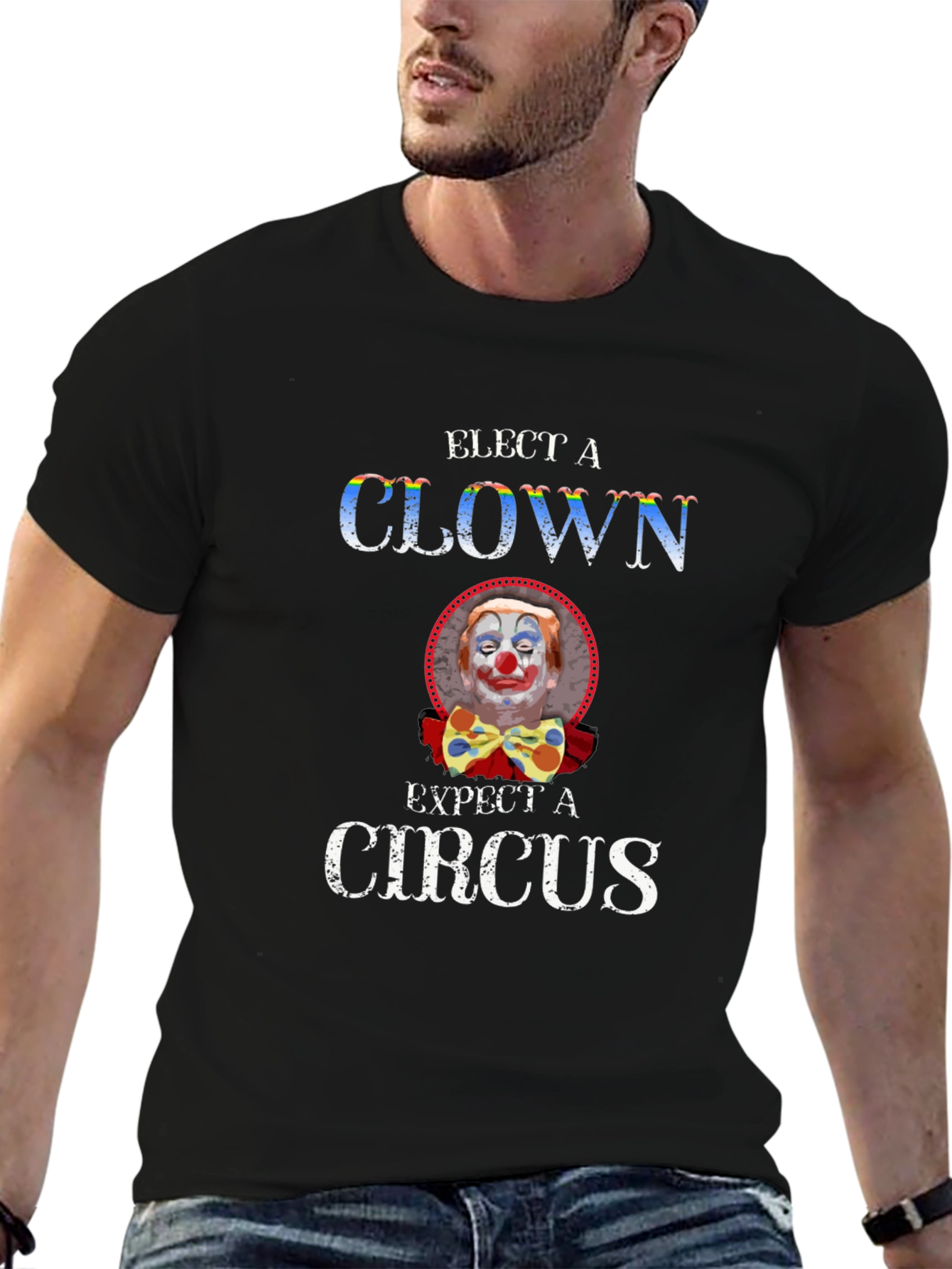 Elect a Clown Expect a Circus Graphic Tee