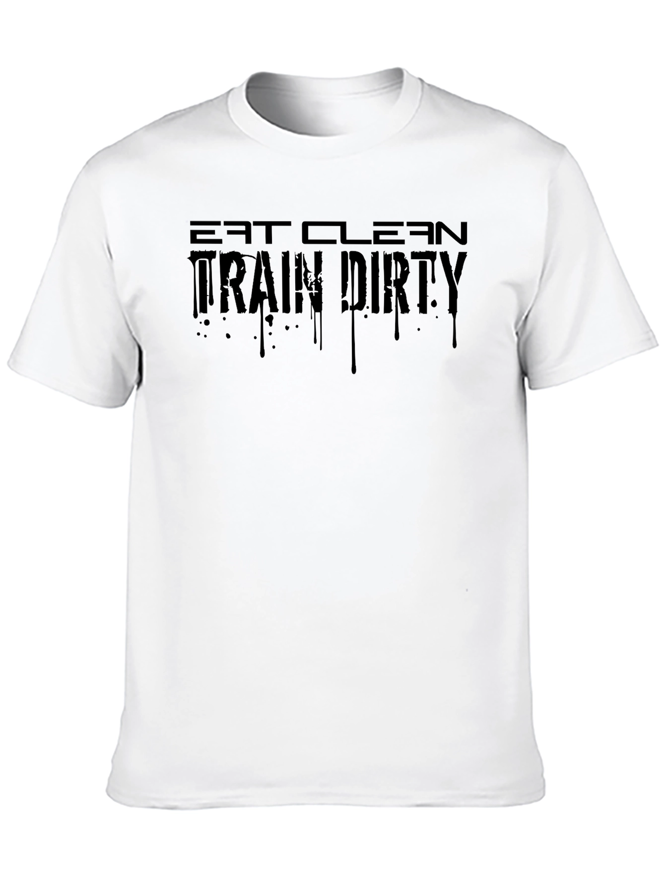 Eat Clean Train Dirty Graphic Tee
