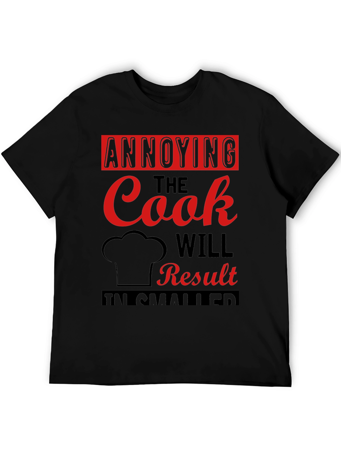 Annoying the Cook T-Shirt - Funny Chef Tee