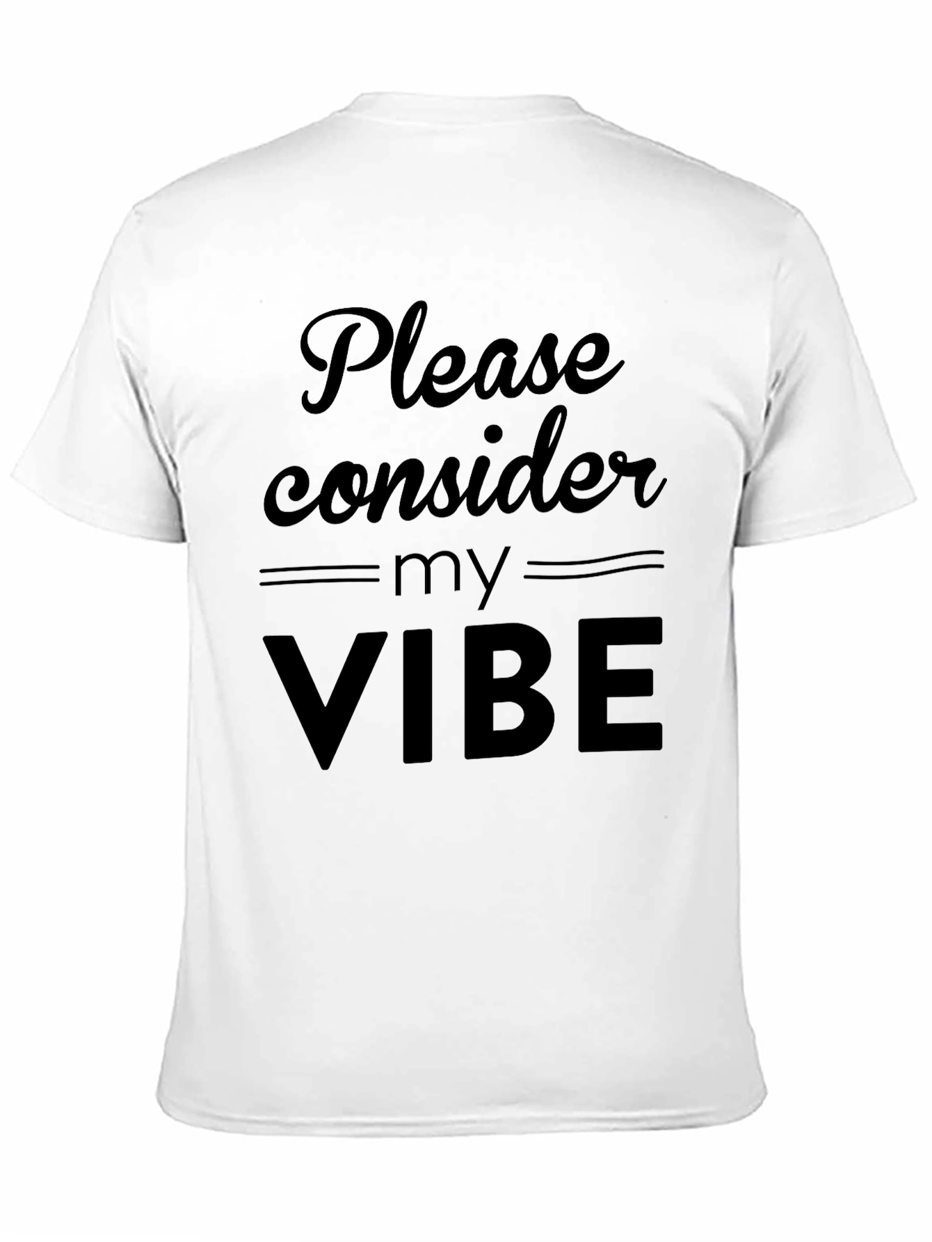 Please Consider My Vibe Black T-Shirt