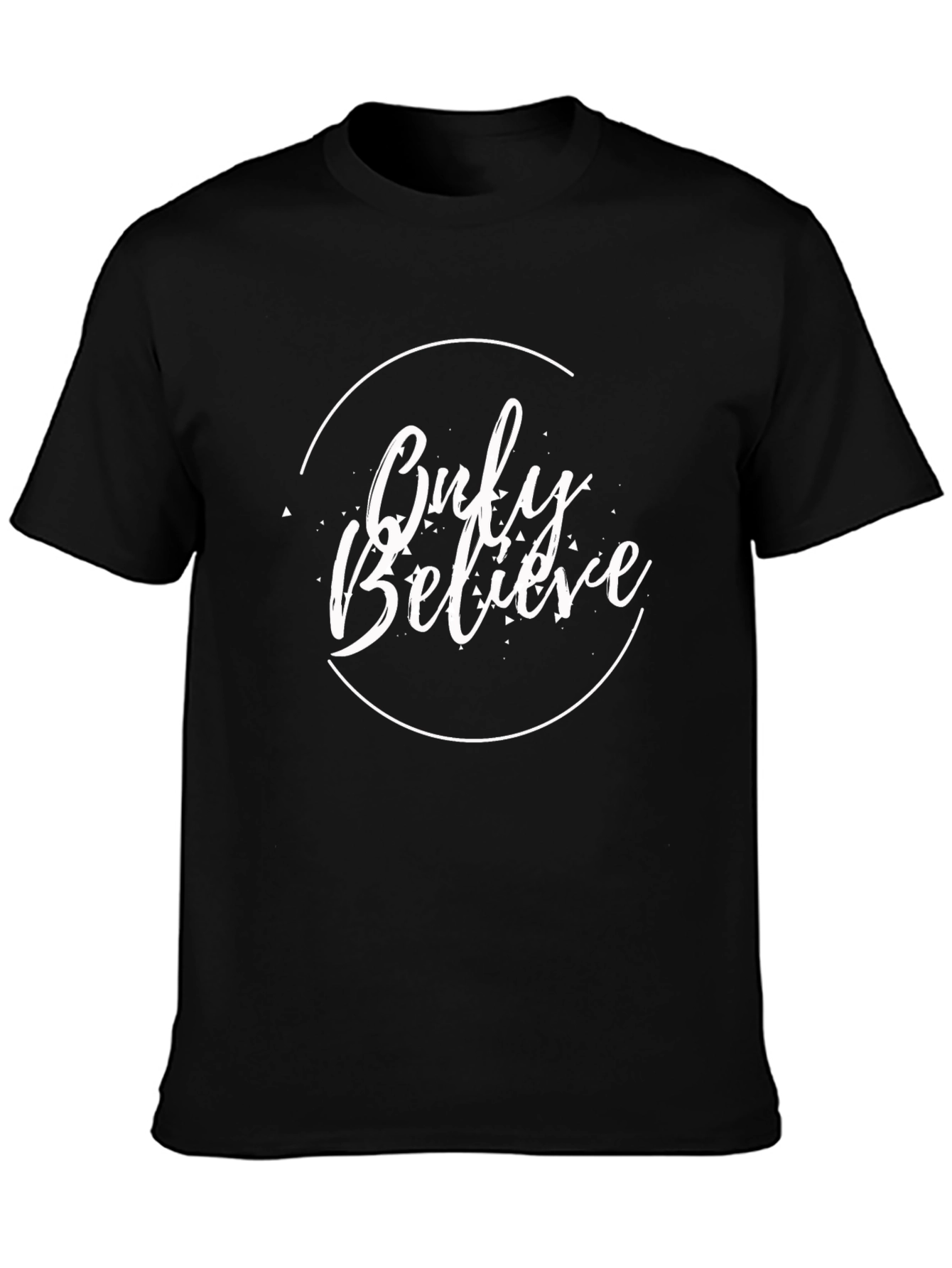 Only Believe Graphic Print Black T-Shirt