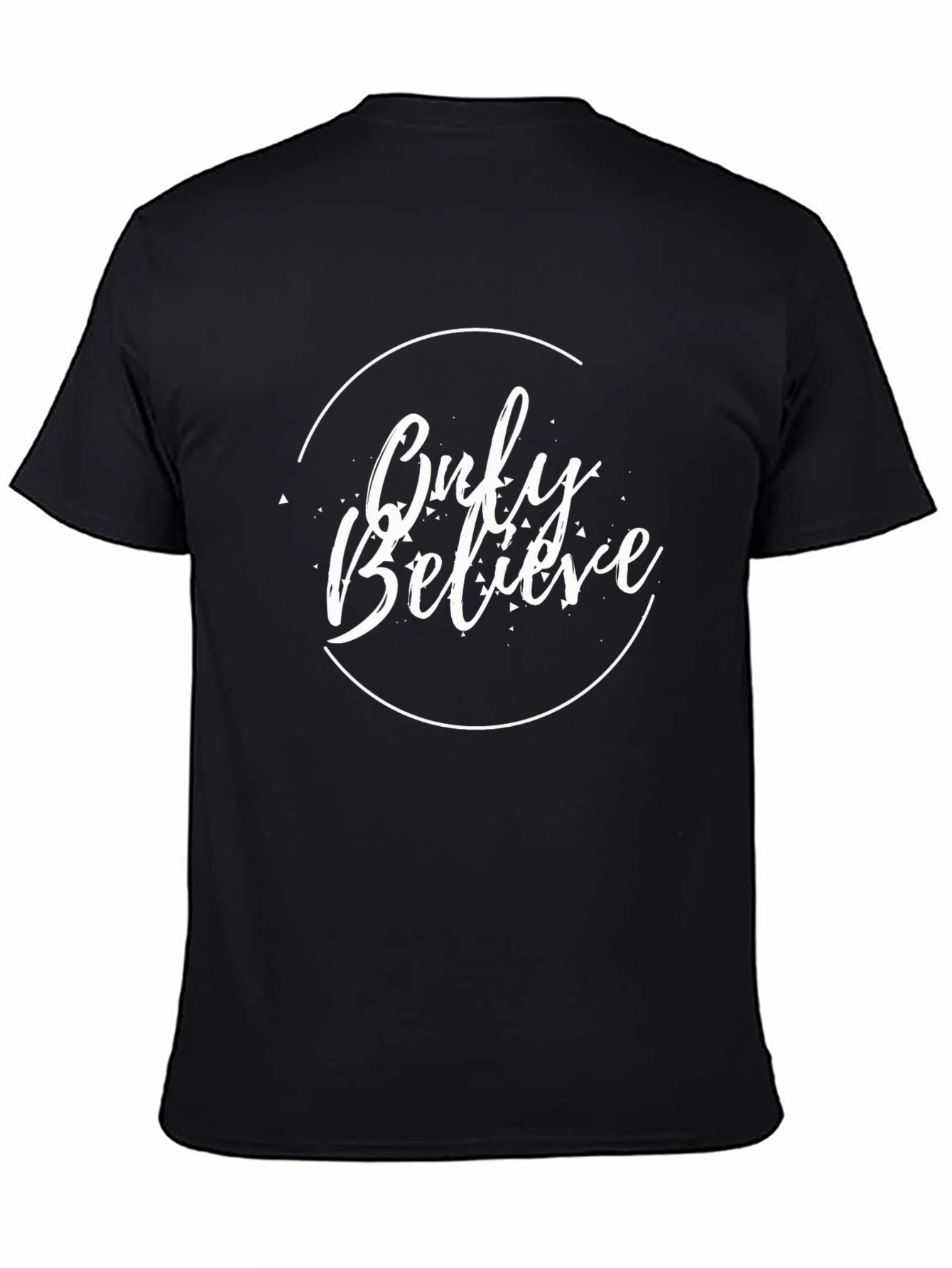 Only Believe Graphic Print Black T-Shirt