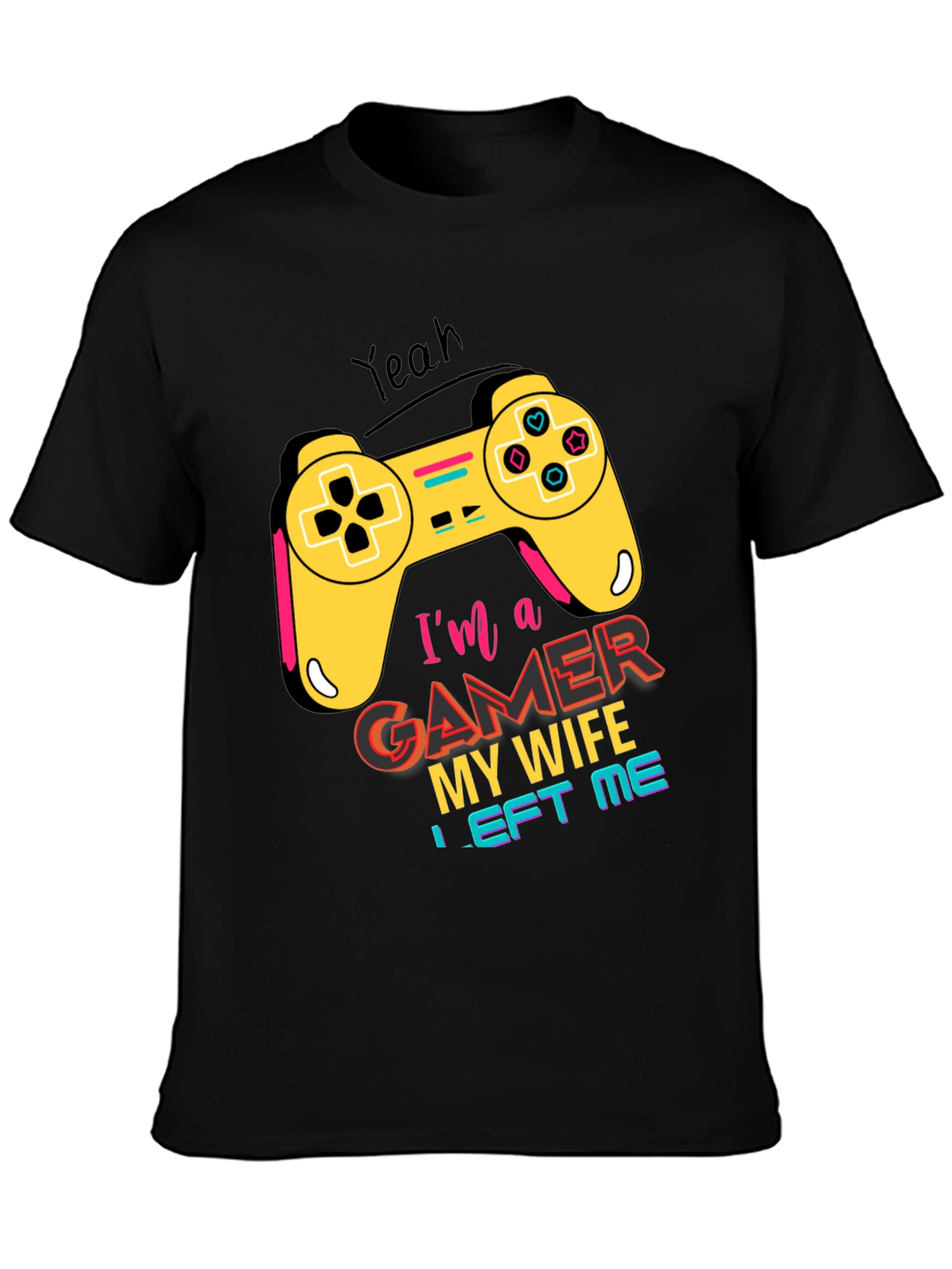 Gamer T-Shirt - My Wife Left Me Gaming Tee