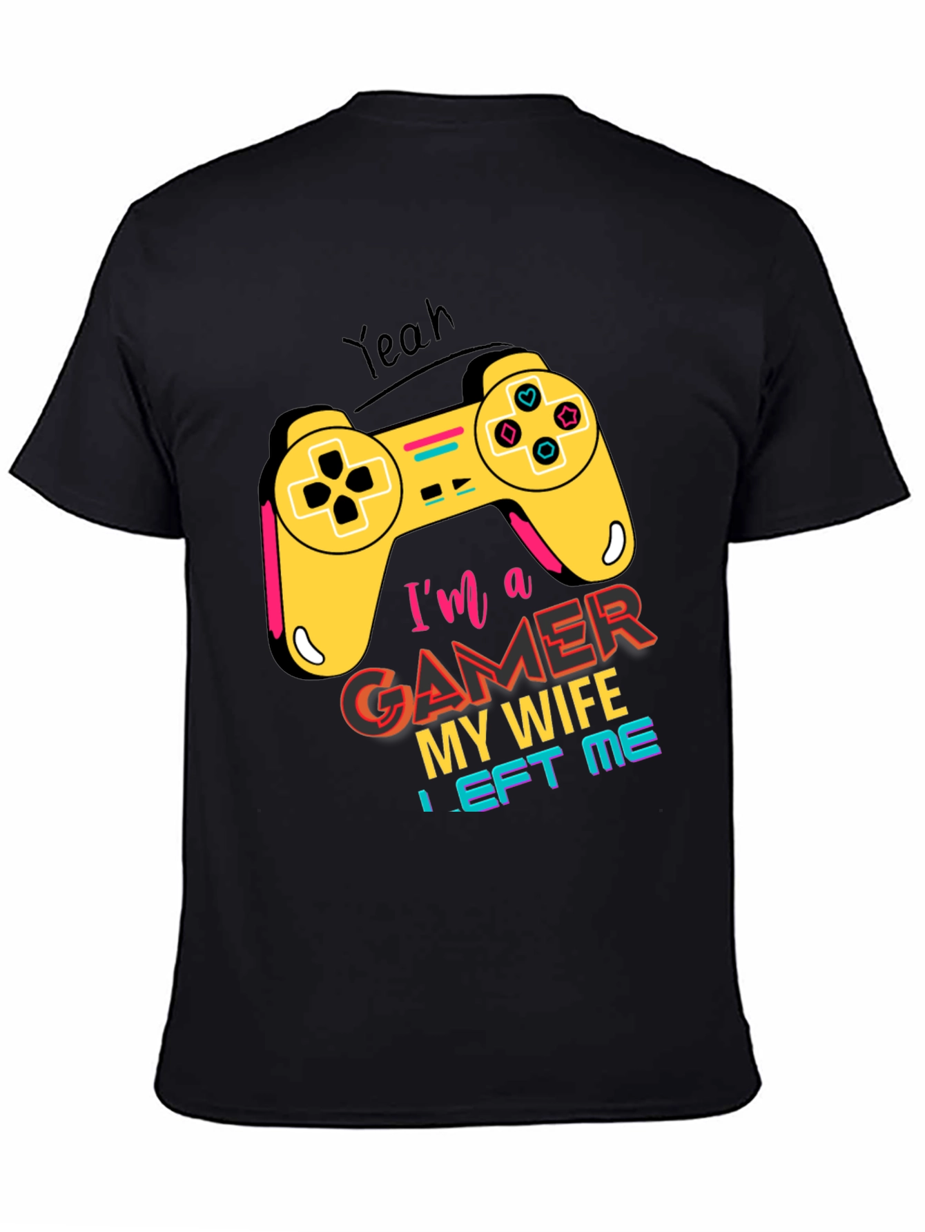 Gamer T-Shirt - My Wife Left Me Gaming Tee