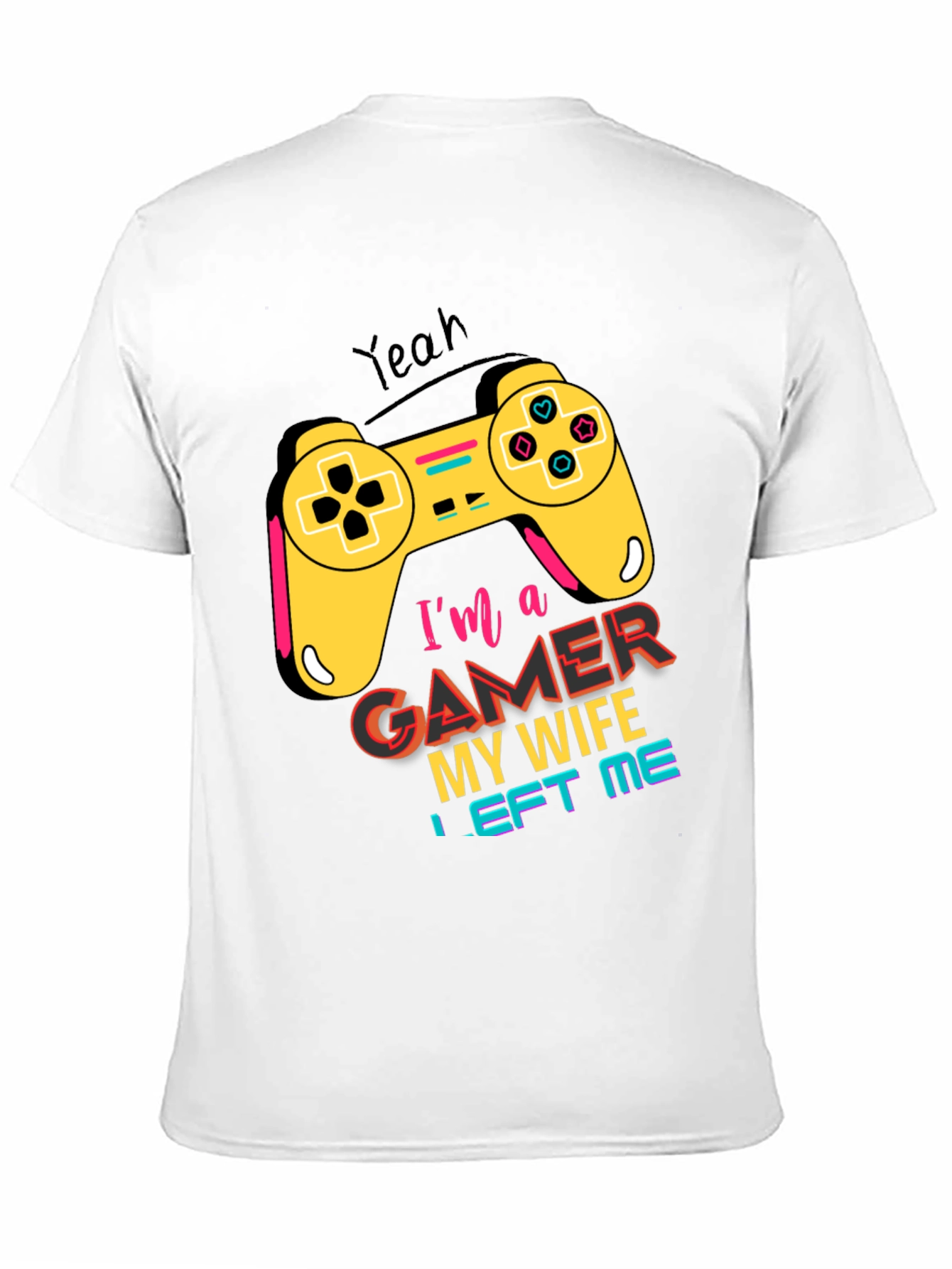 Gamer T-Shirt - My Wife Left Me Gaming Tee