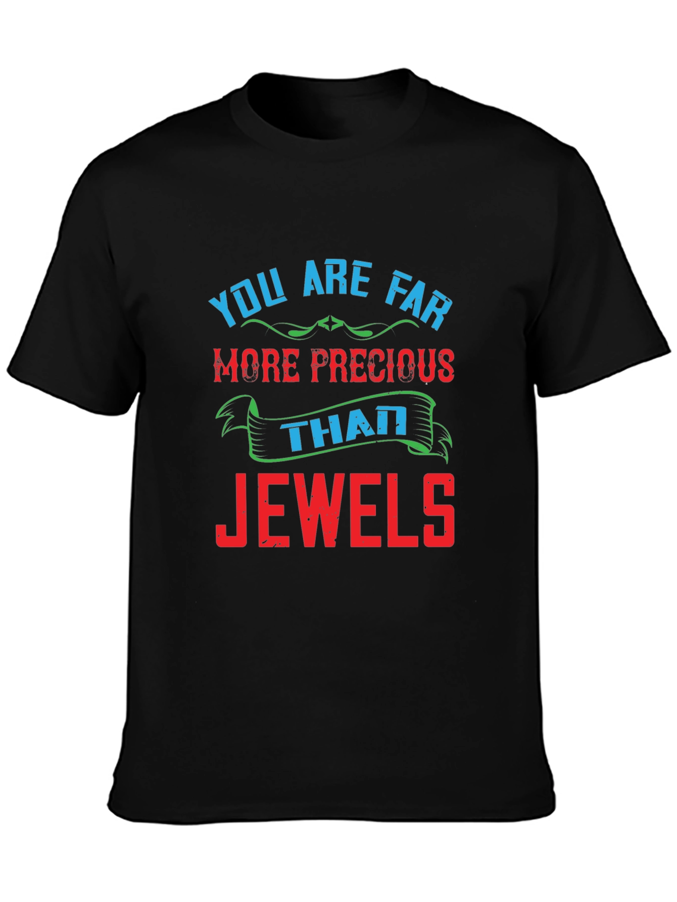 Precious Than Jewels Graphic T-Shirt
