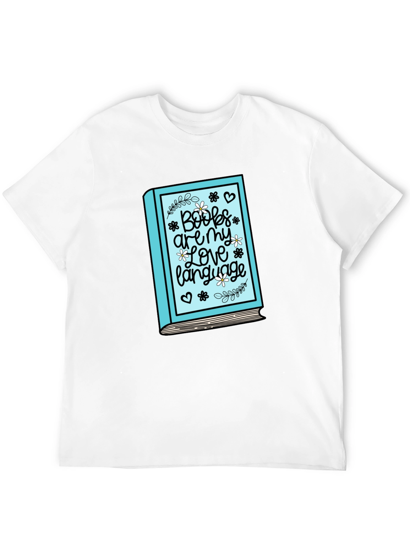 Book Lover T-Shirt: Books Are My Love Language
