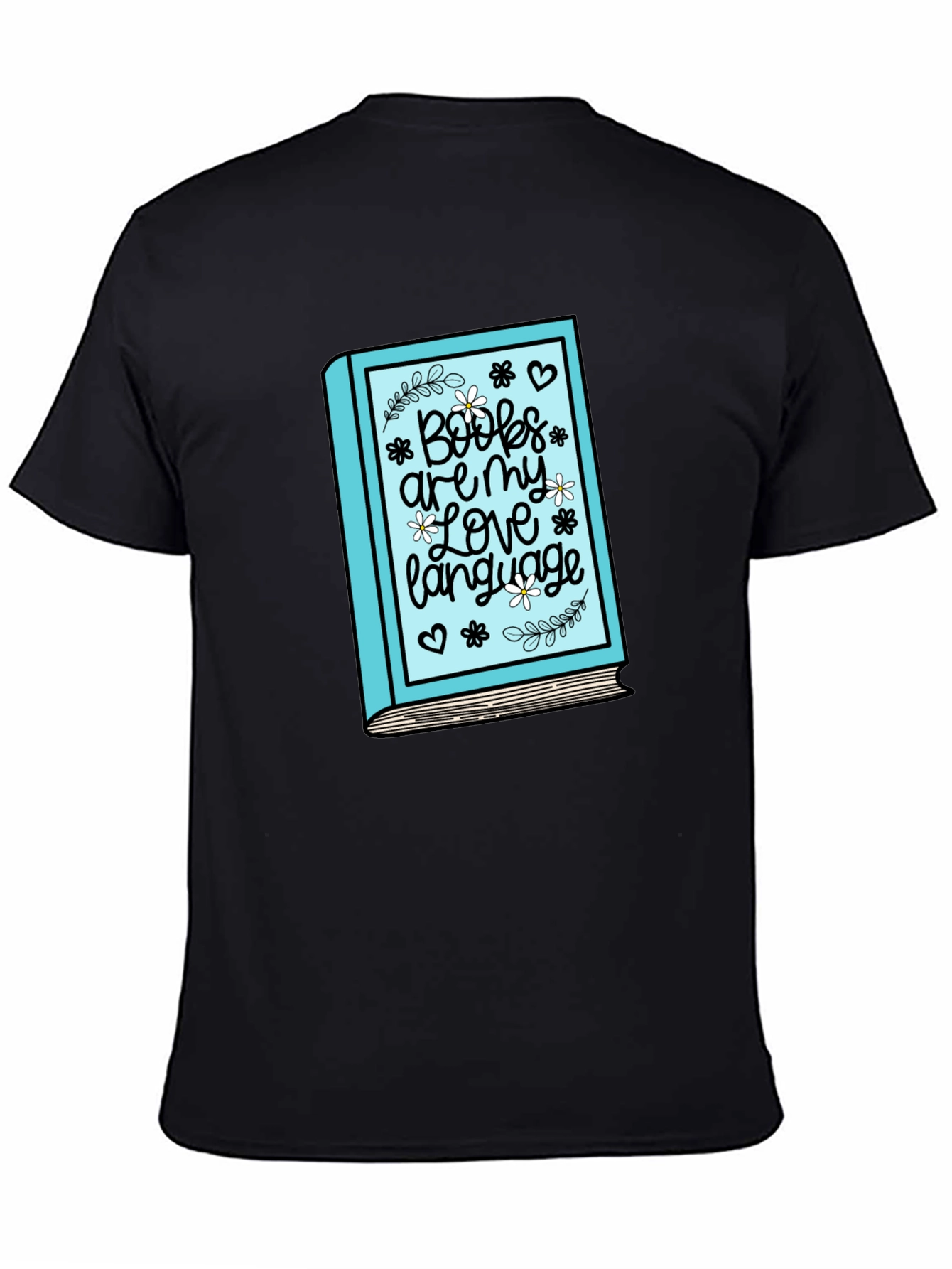 Book Lover T-Shirt: Books Are My Love Language