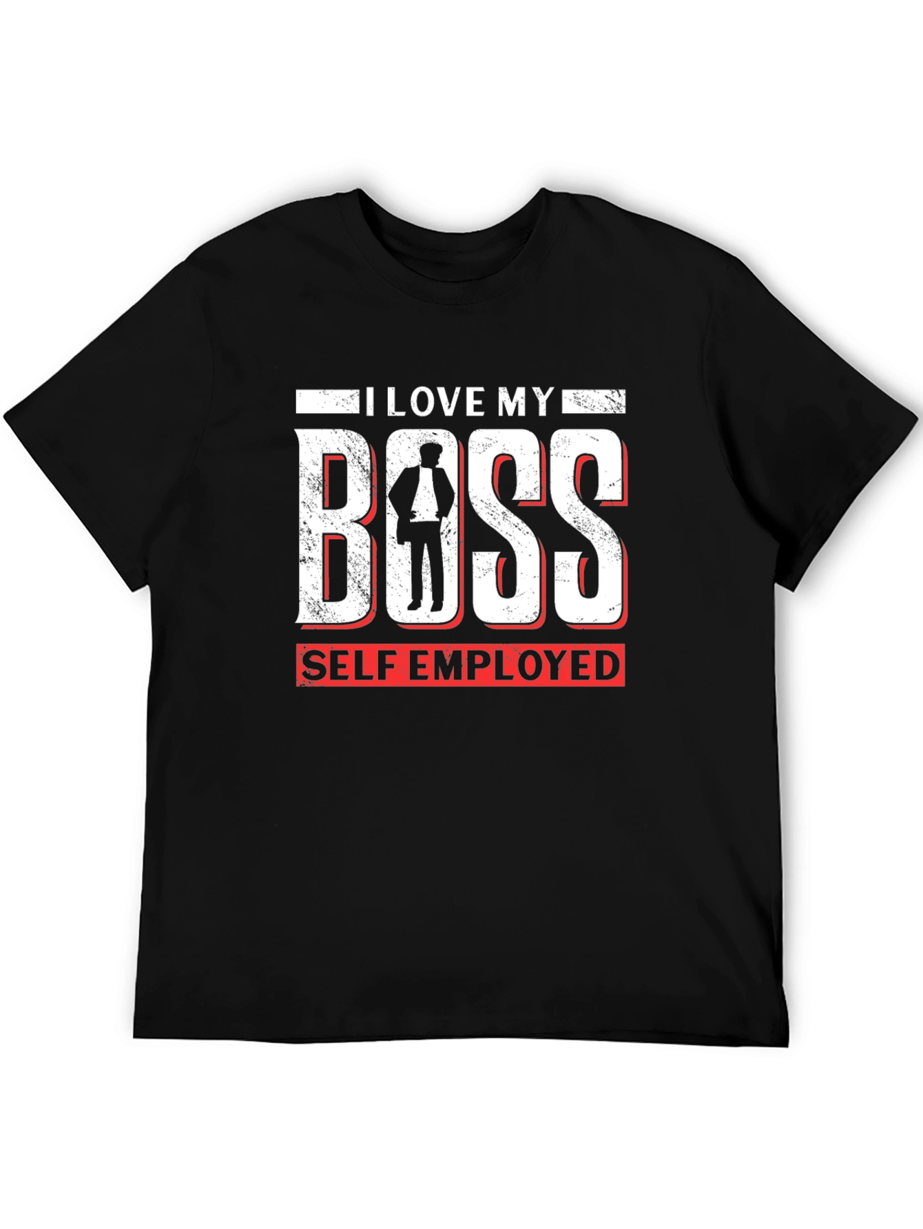 I Love My Boss Self Employed Black T-Shirt