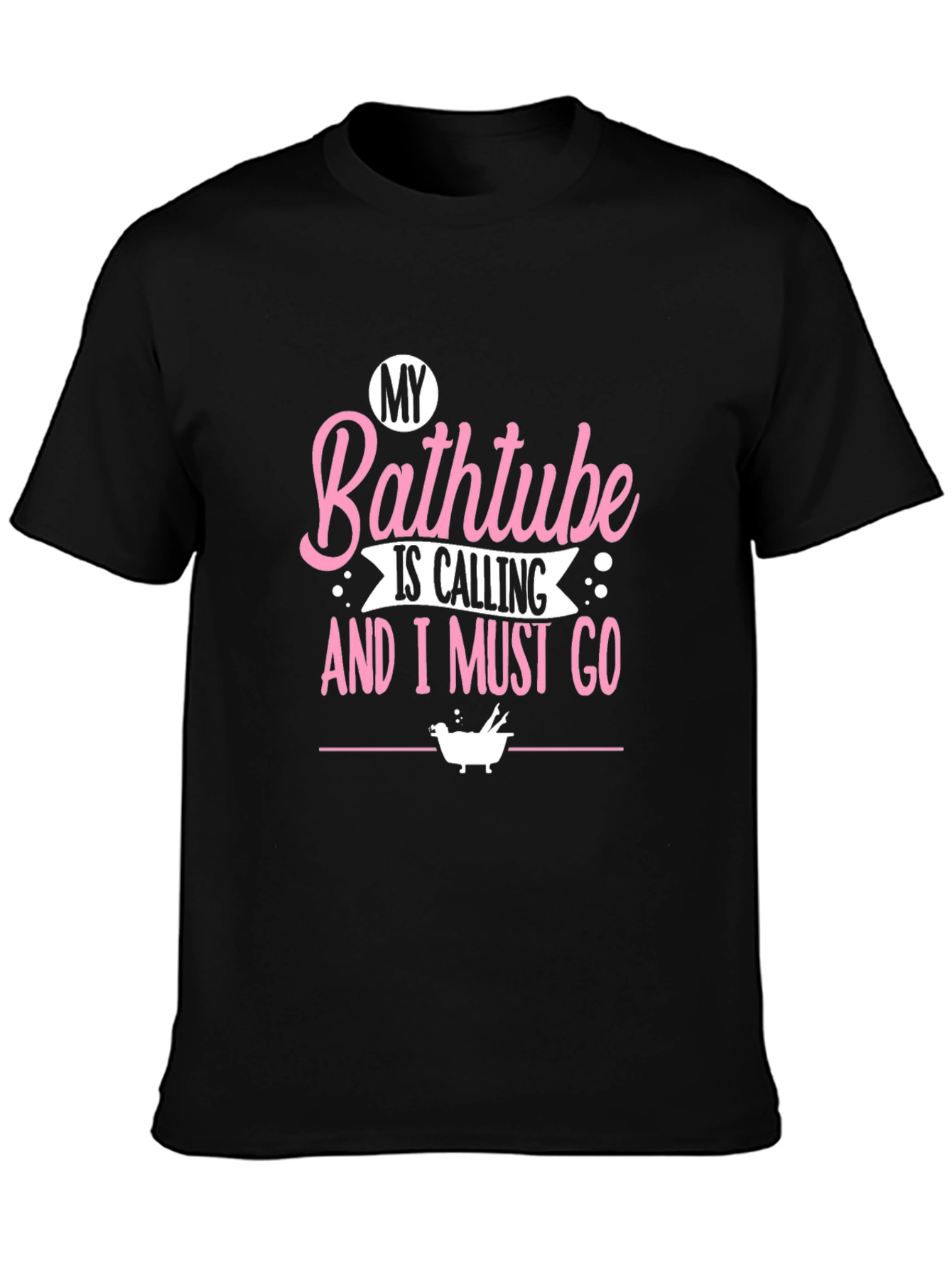 My Bathtub Is Calling T-Shirt